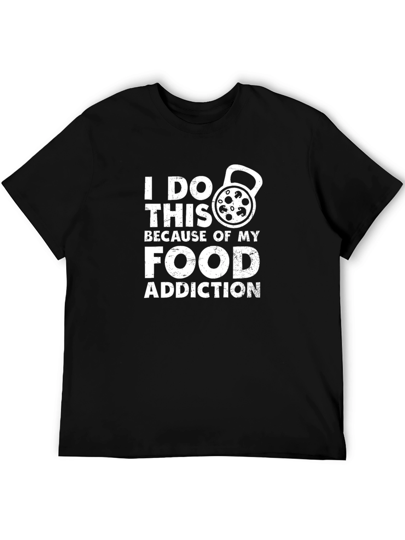 Food Addiction Kettlebell Workout T-Shirt