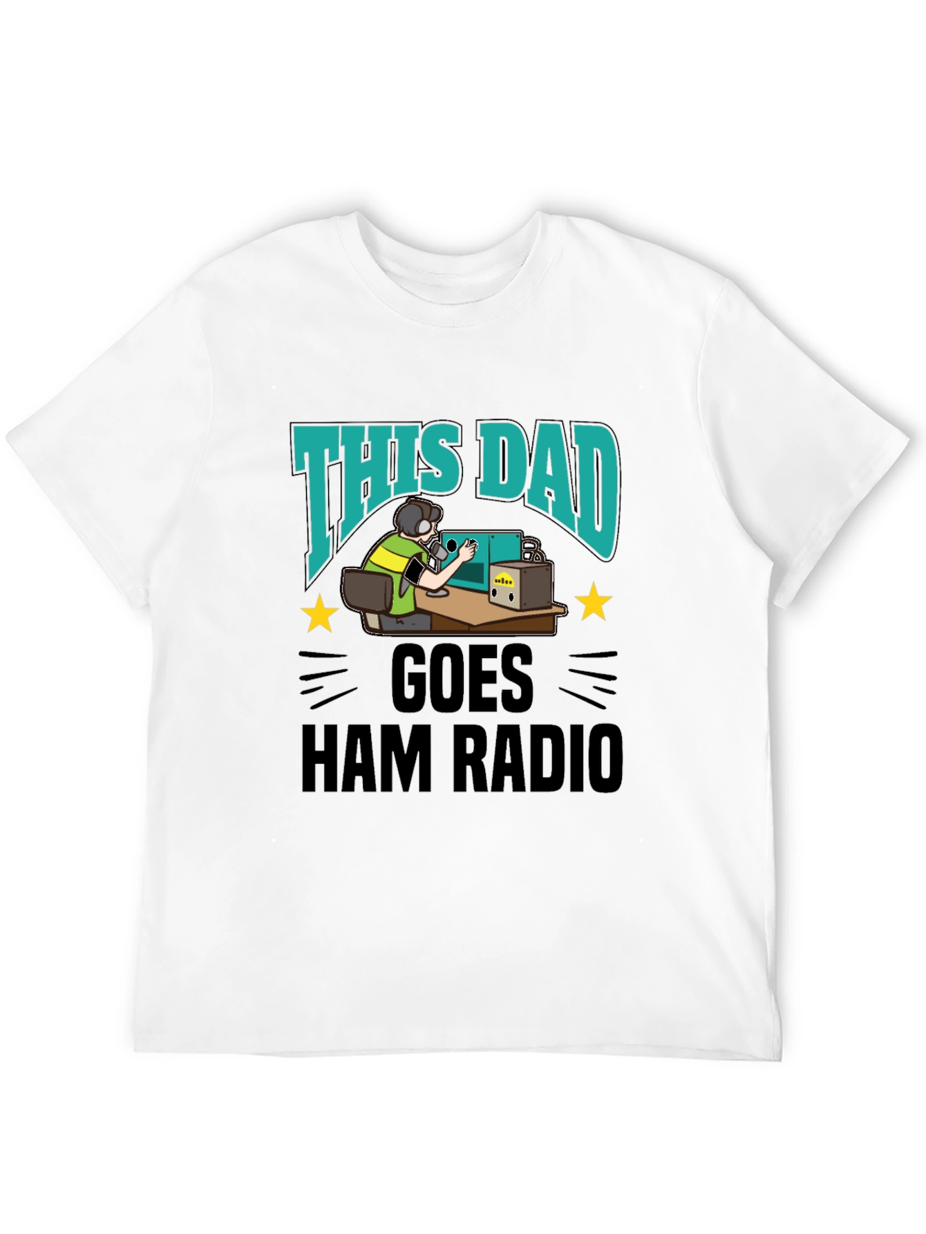 This Dad Goes Ham Radio T-Shirt