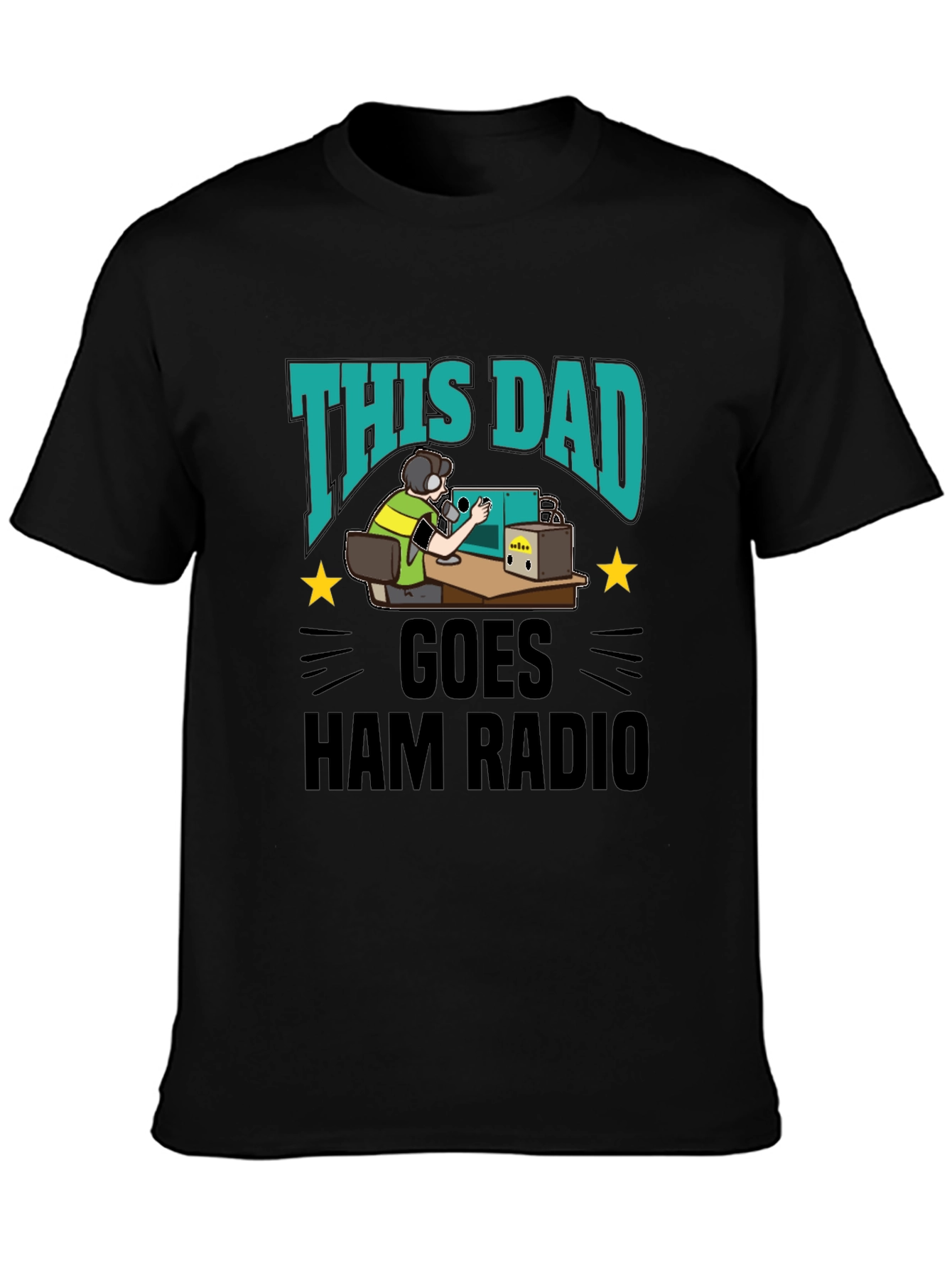 This Dad Goes Ham Radio T-Shirt