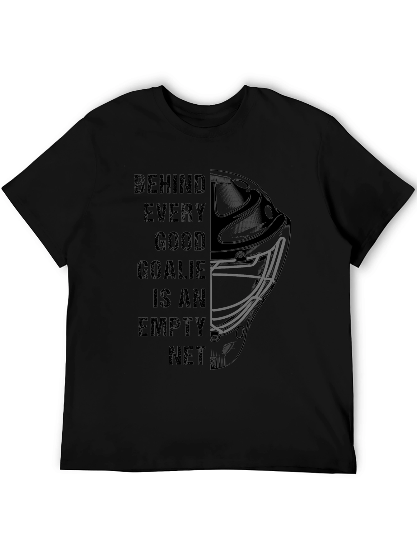 Behind Every Good Goalie - Hockey T-Shirt