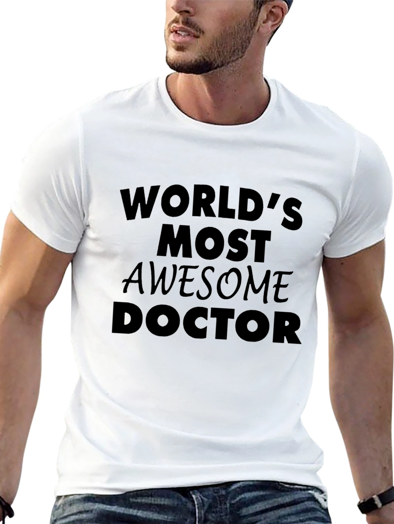 Worlds Most Awesome Doctor T-Shirt