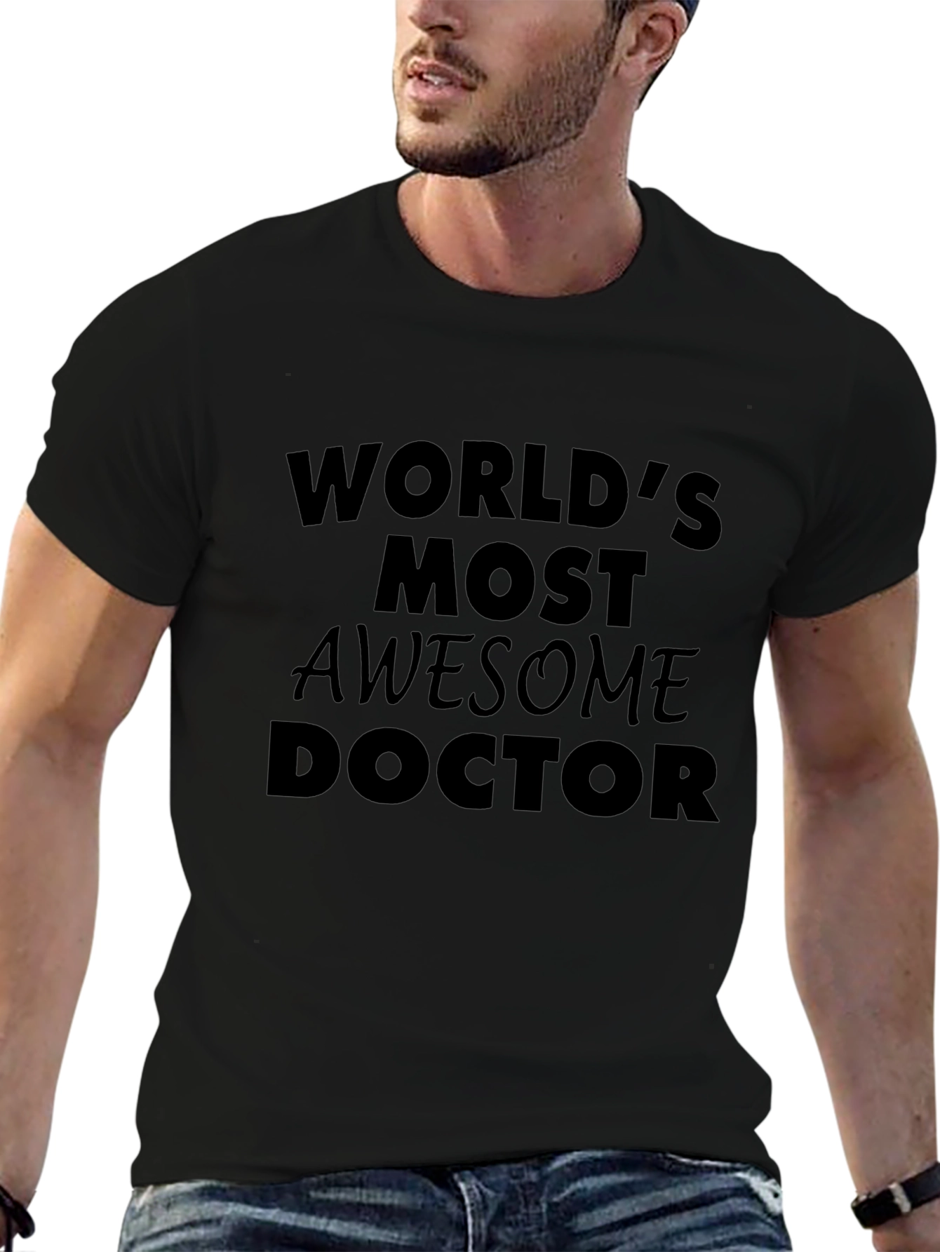 Worlds Most Awesome Doctor T-Shirt