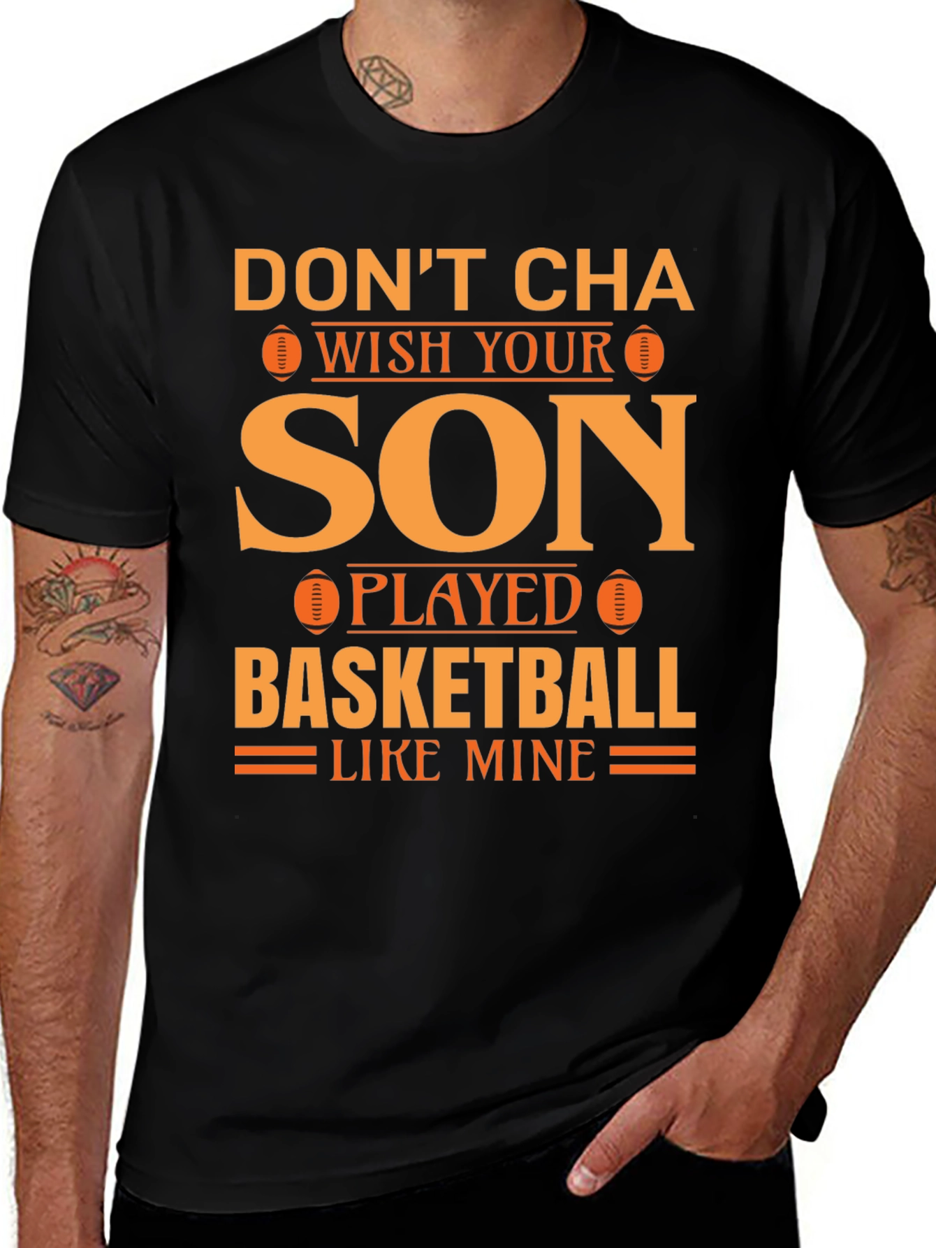 Dont Cha Wish Son Played Football T-Shirt