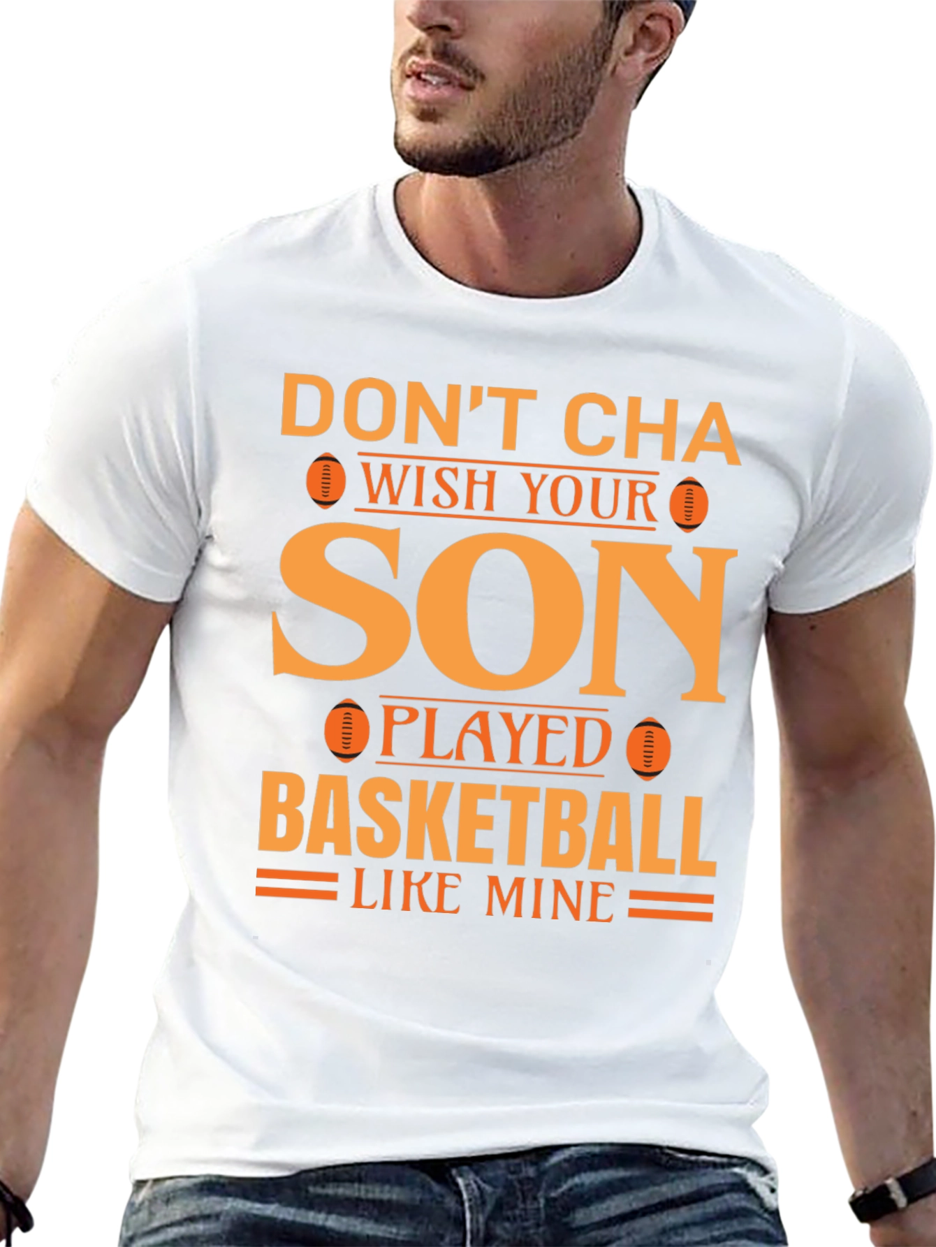 Dont Cha Wish Son Played Football T-Shirt
