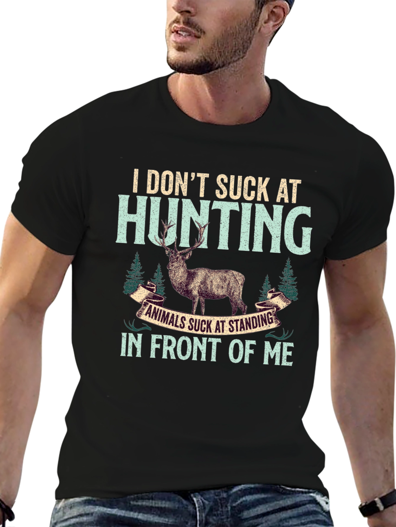 Hunting T-Shirt: I Dont Suck At Hunting
