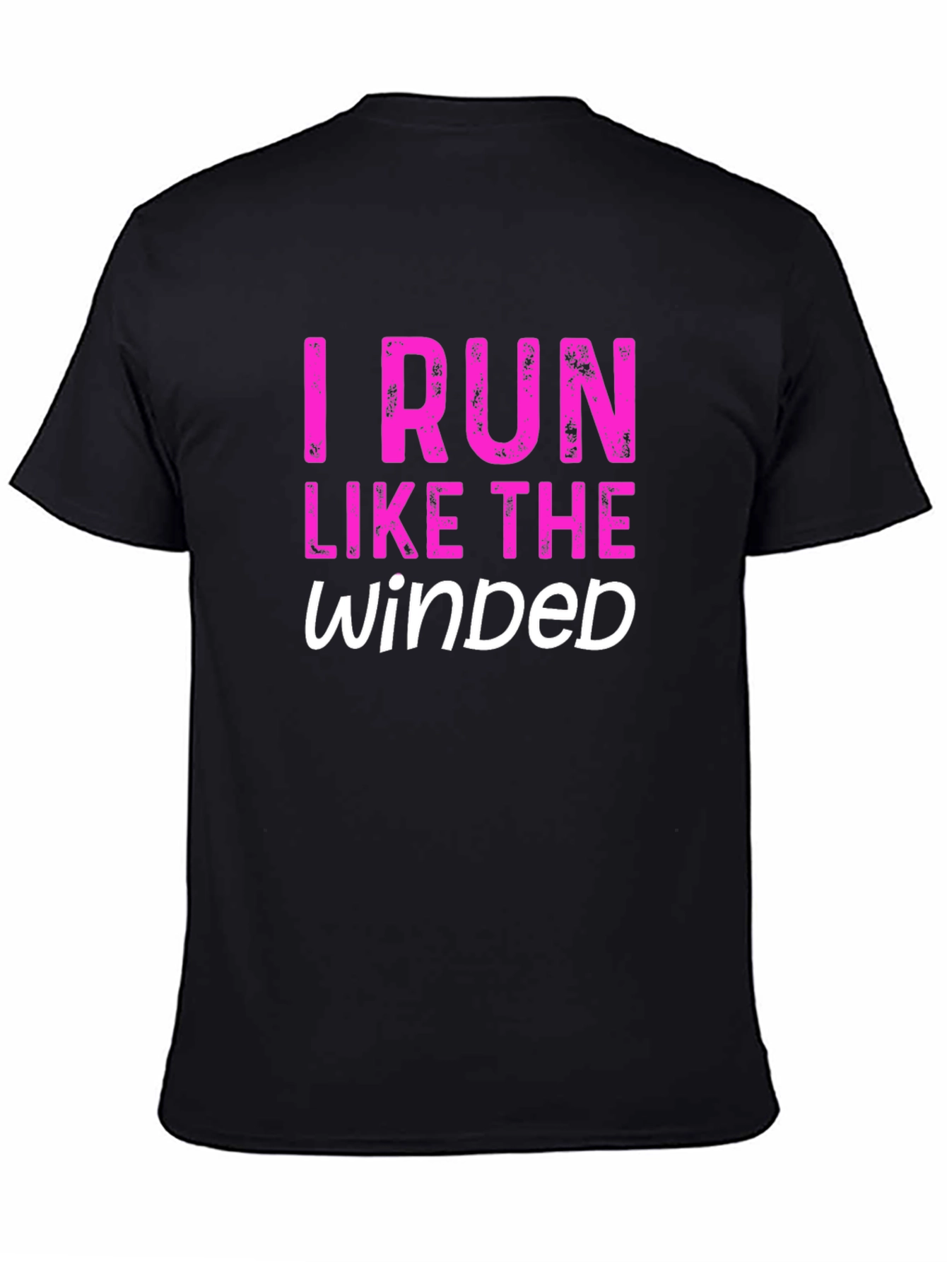 I Run Like the Winded Graphic Tee