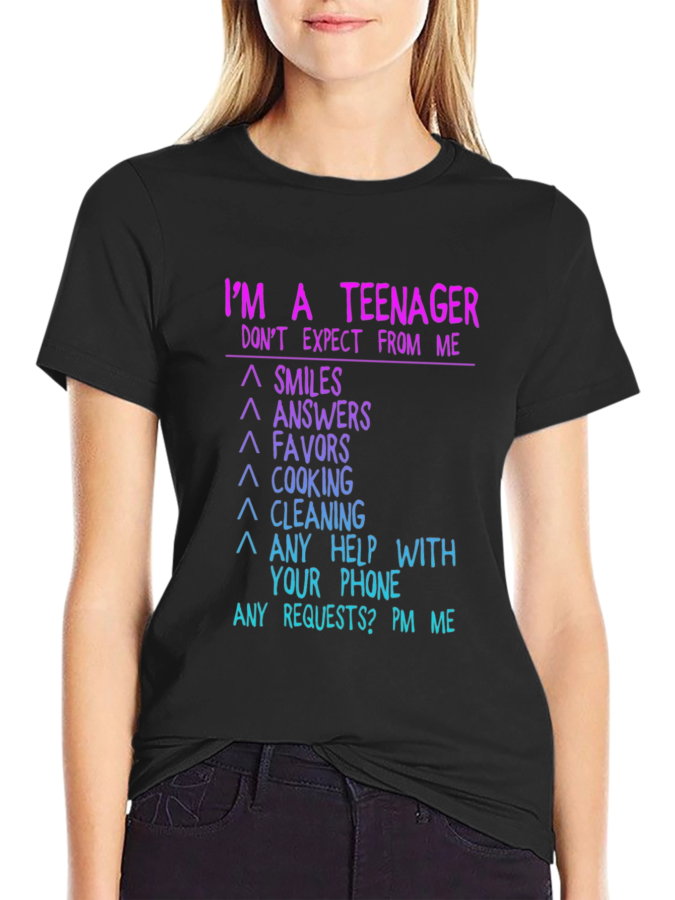 Teenager Expectation T-Shirt Funny Novelty Tee