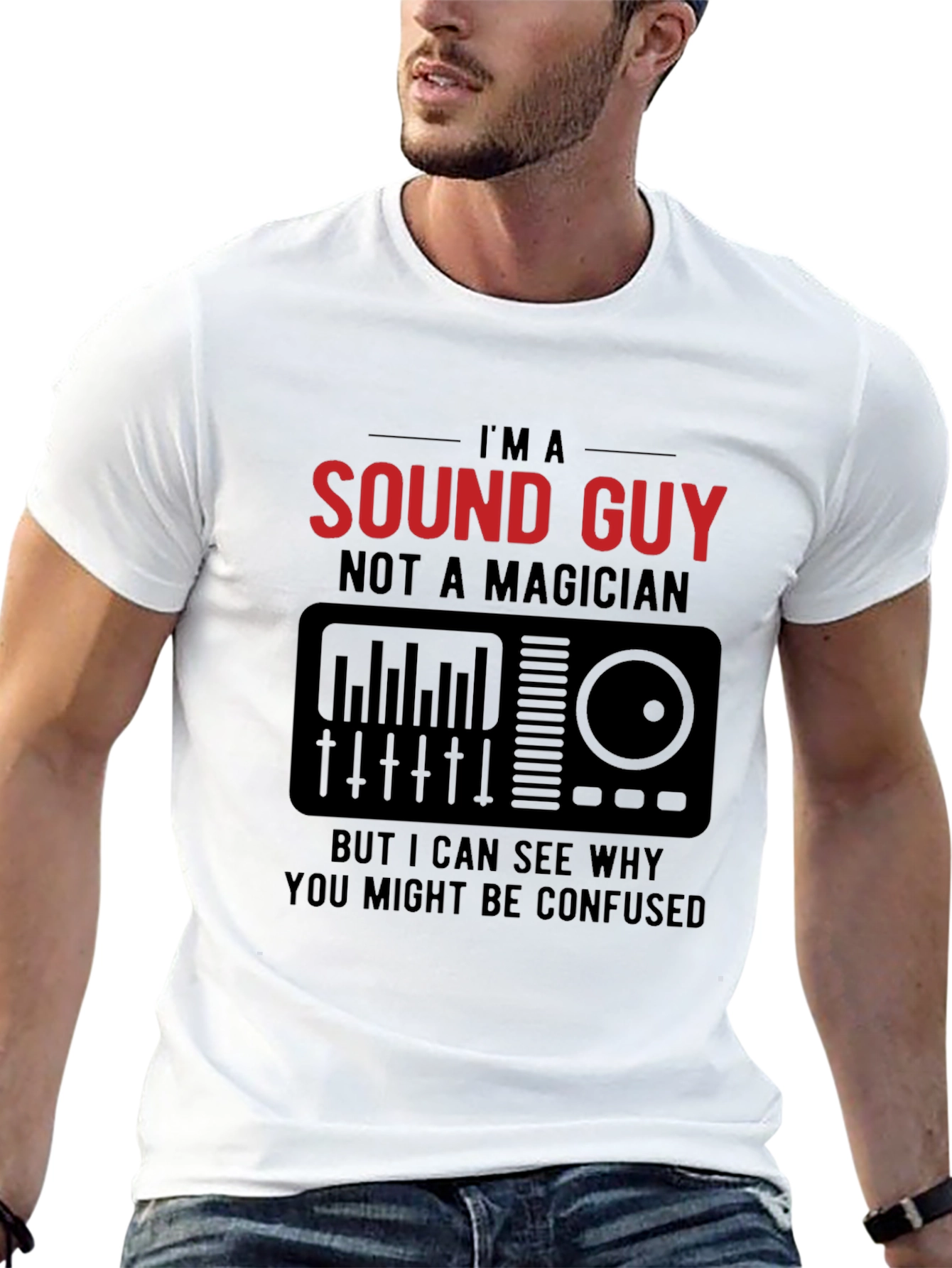 Im a Sound Guy T-Shirt - Musician Tee