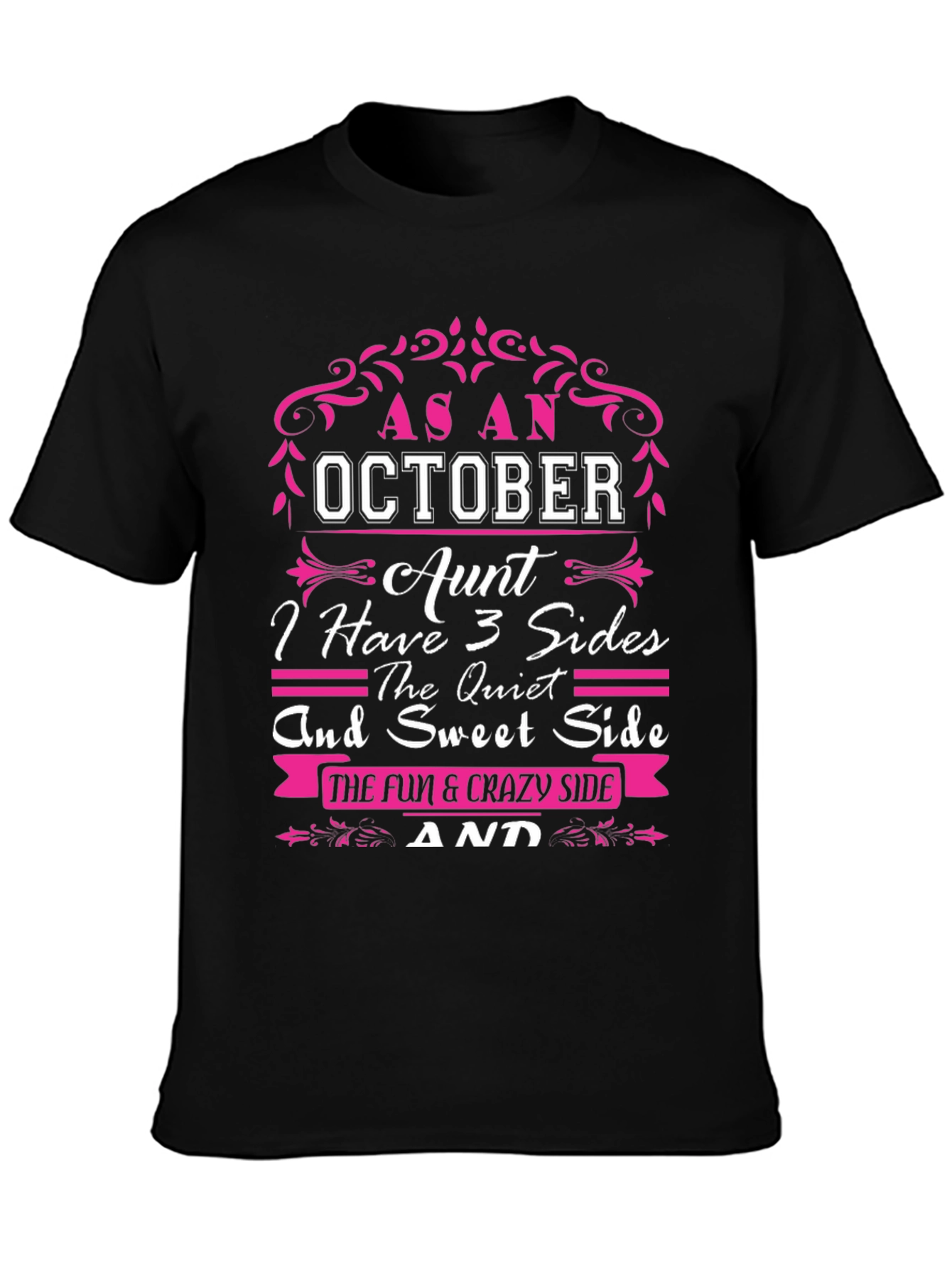 October Aunt T-Shirt: 3 Sides