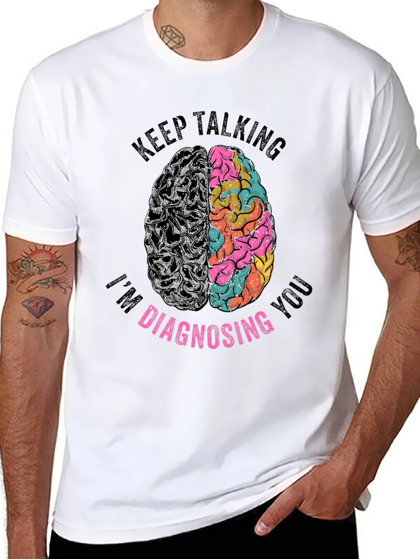 Keep Talking Im Diagnosing You Graphic Tee