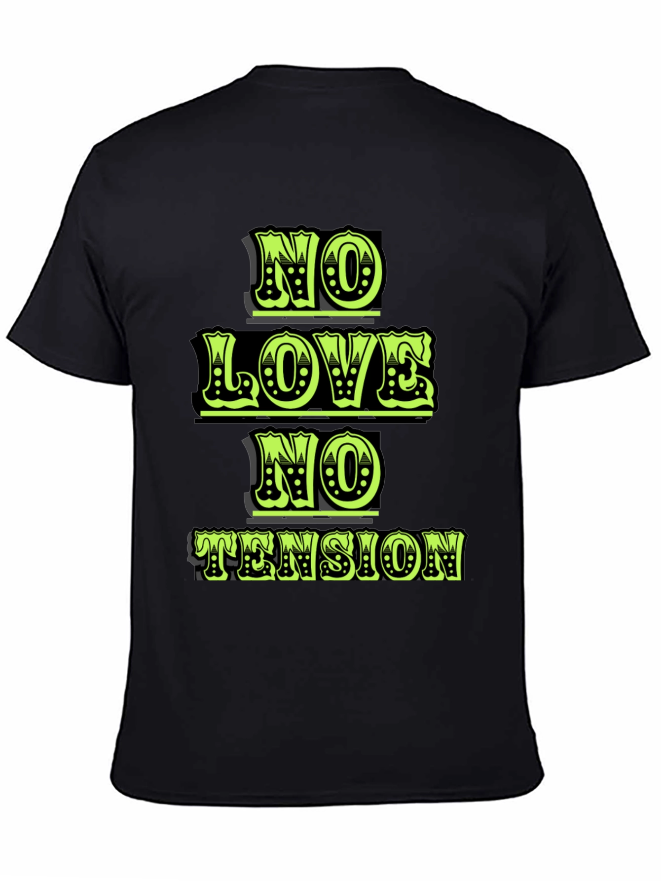 No Love No Tension Graphic Tee