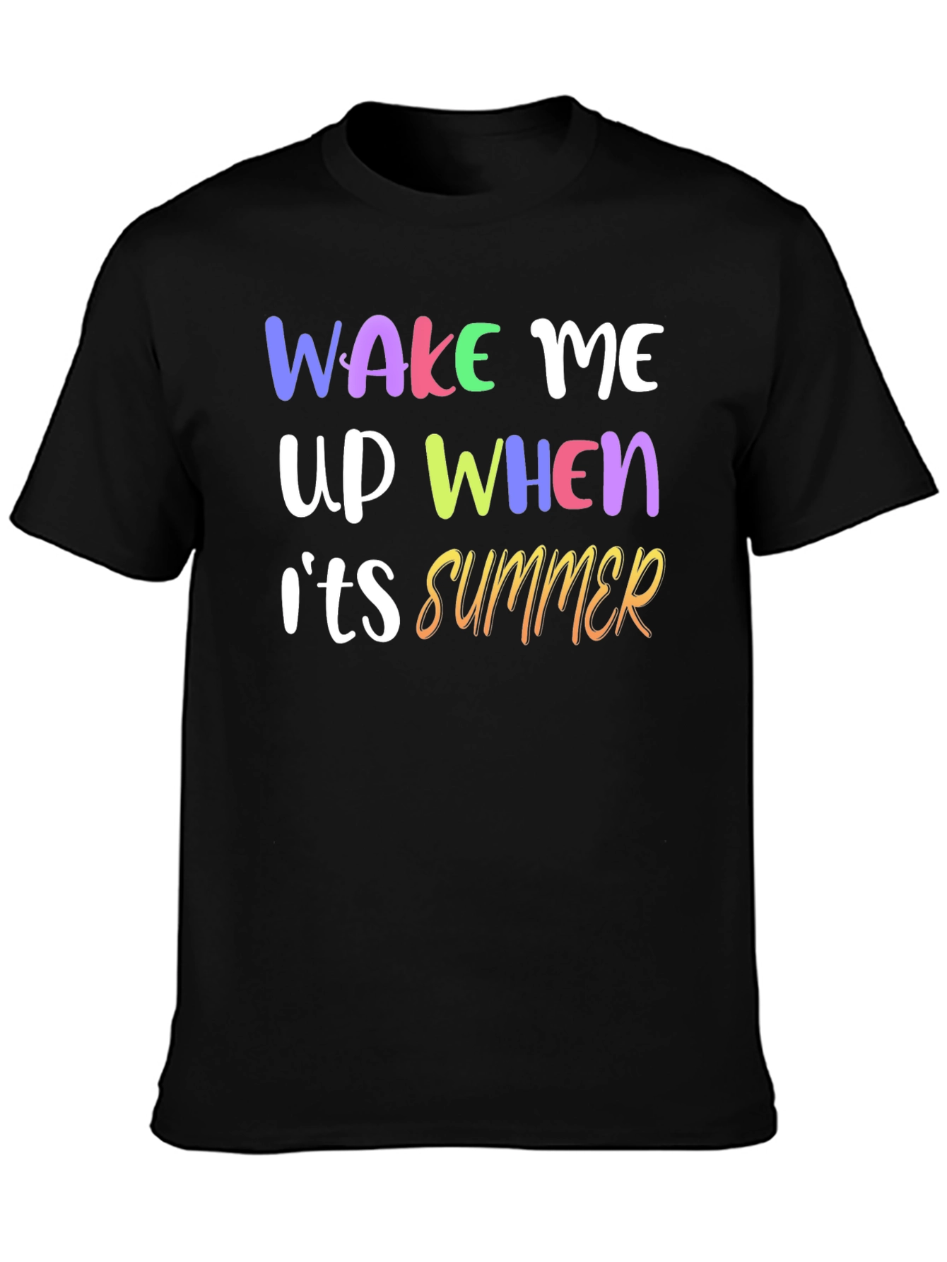 Wake Me Up When Its Summer Graphic T-Shirt