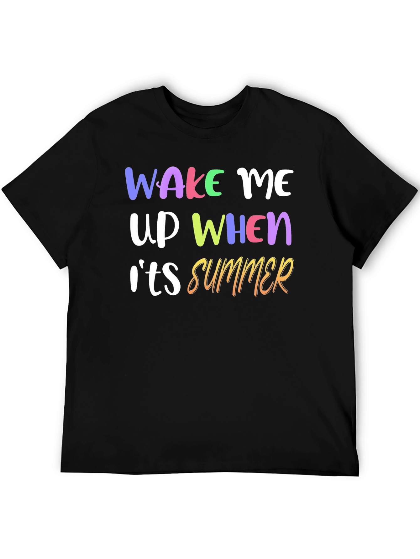 Wake Me Up When Its Summer Graphic T-Shirt