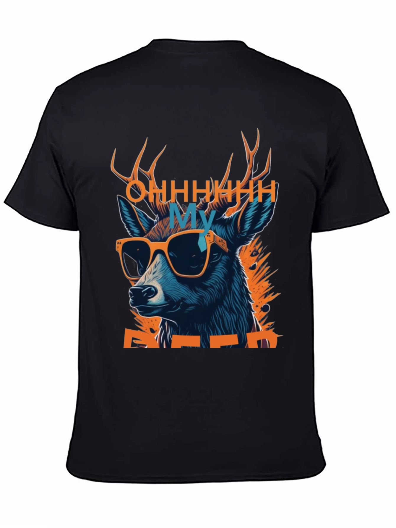 Oh My Deer T-Shirt - Cool Animal Graphic Tee