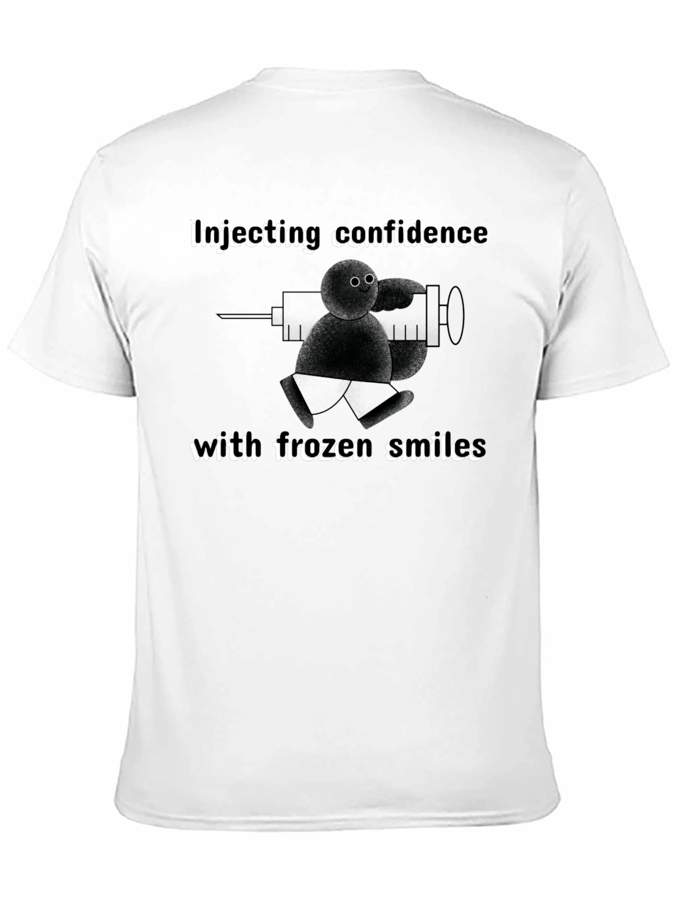 Injecting Confidence T-Shirt