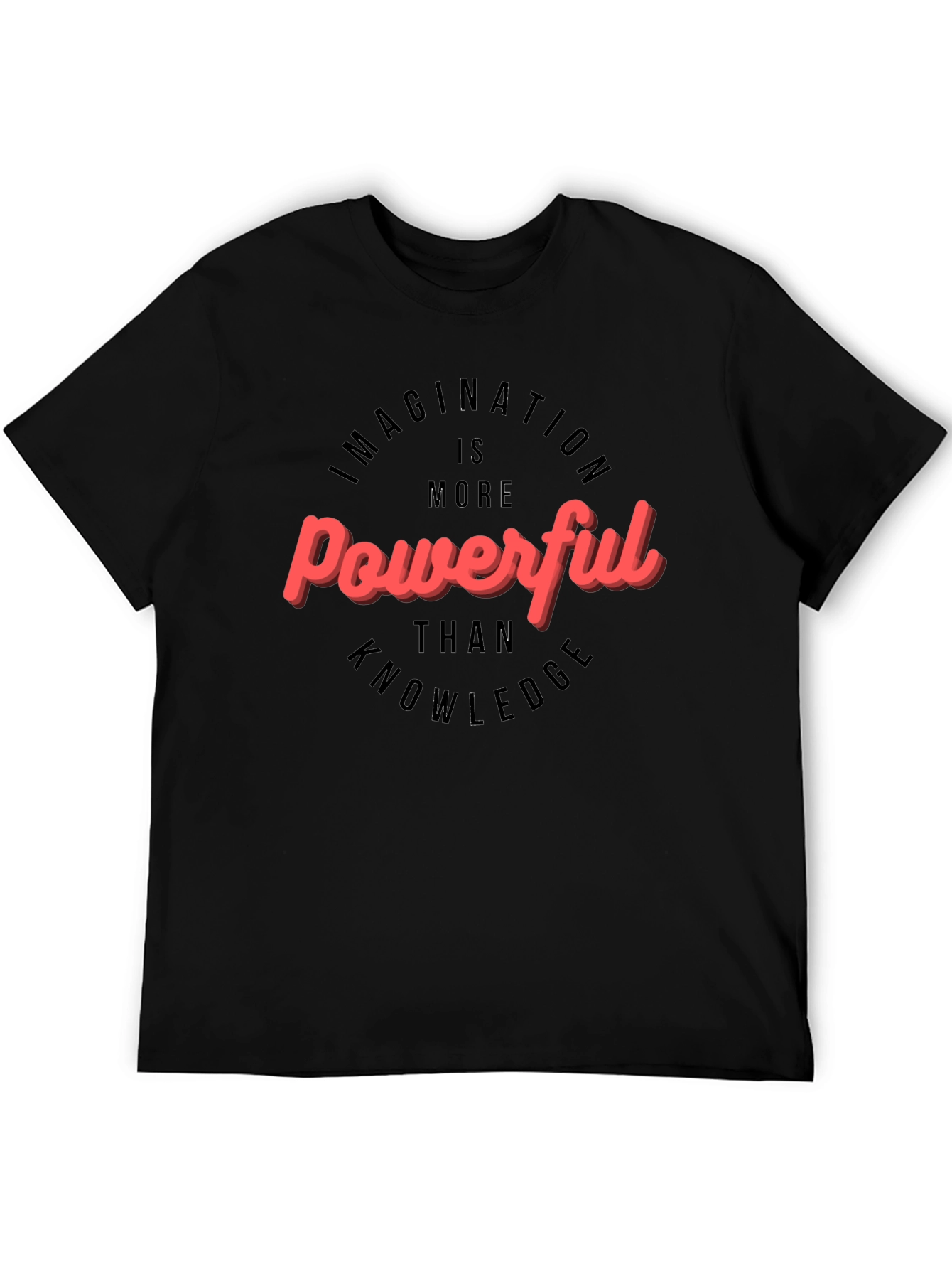 Powerful Imagination Crew Neck T-Shirt