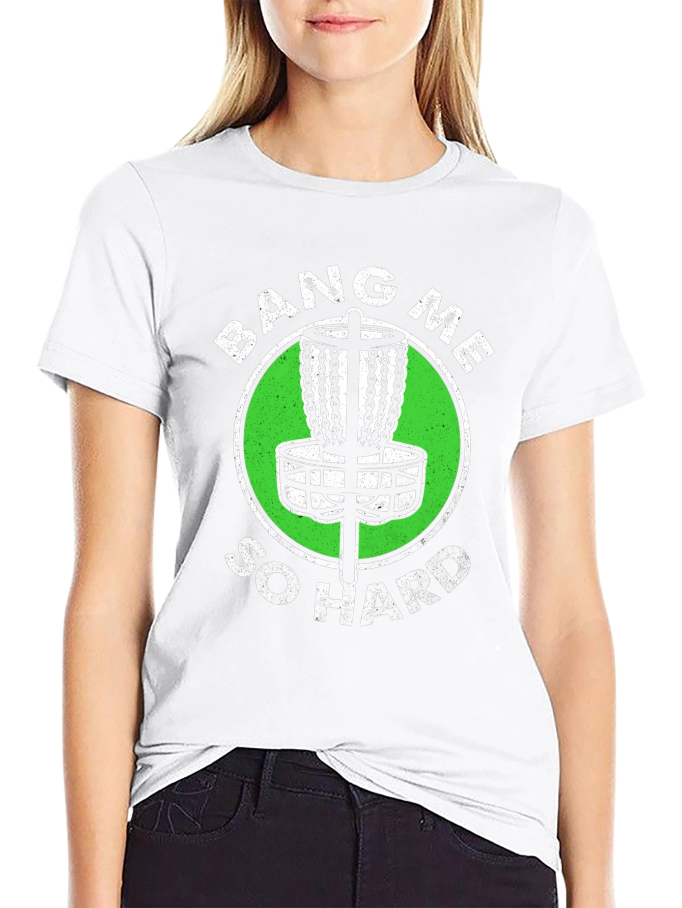 Bang Me So Hard Disc Golf T-Shirt