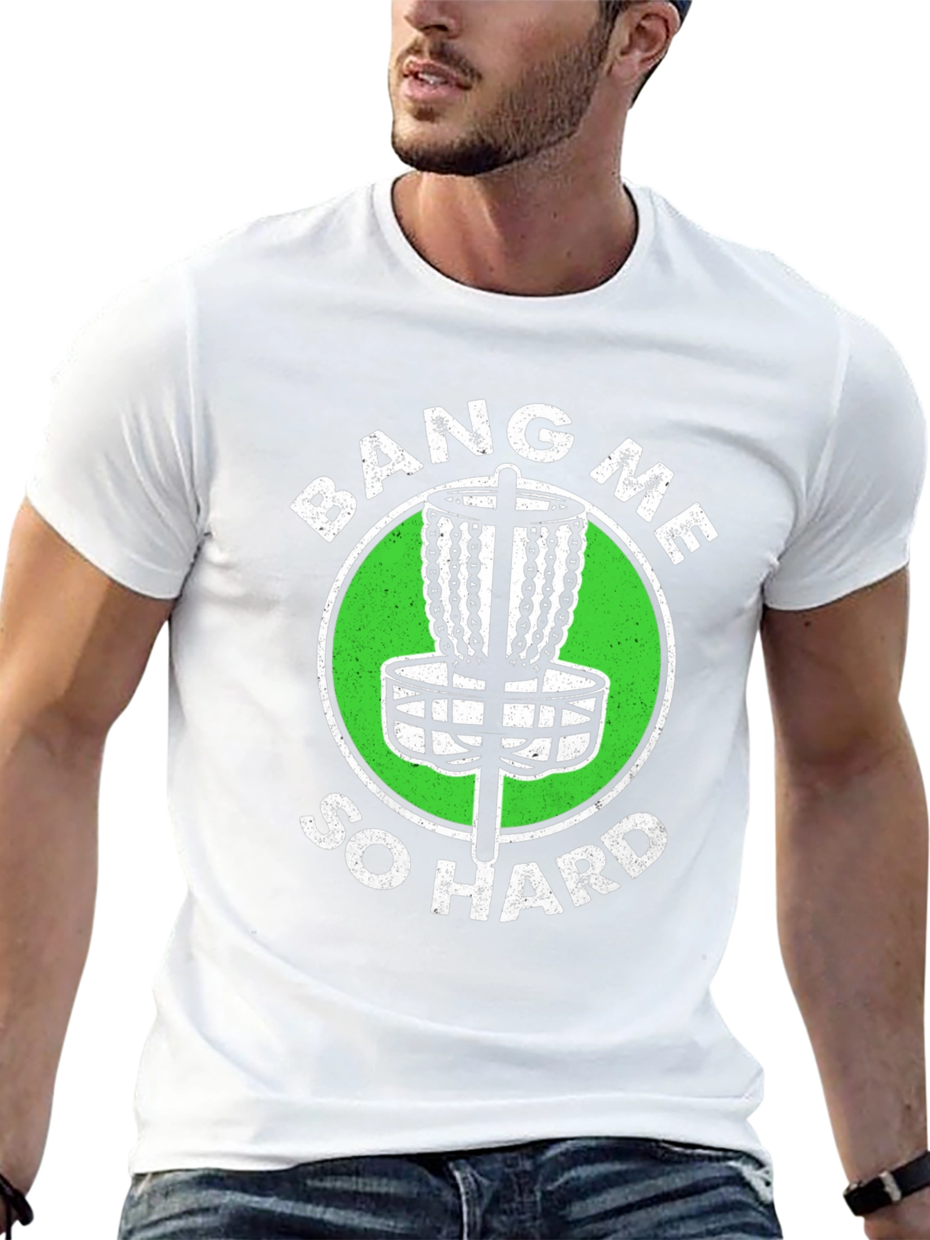 Bang Me So Hard Disc Golf T-Shirt