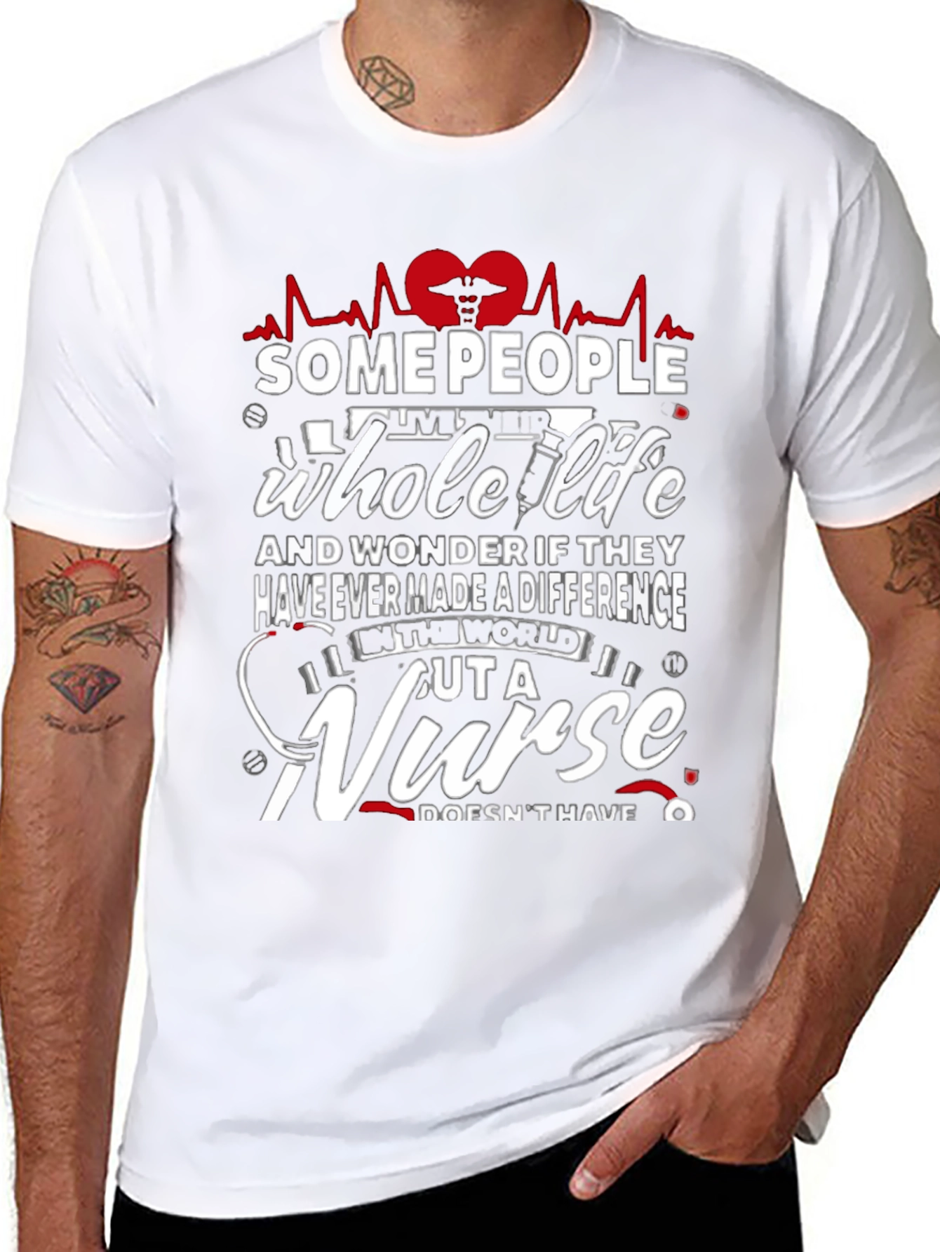 Some People Whole Life Nurse Graphic T-Shirt