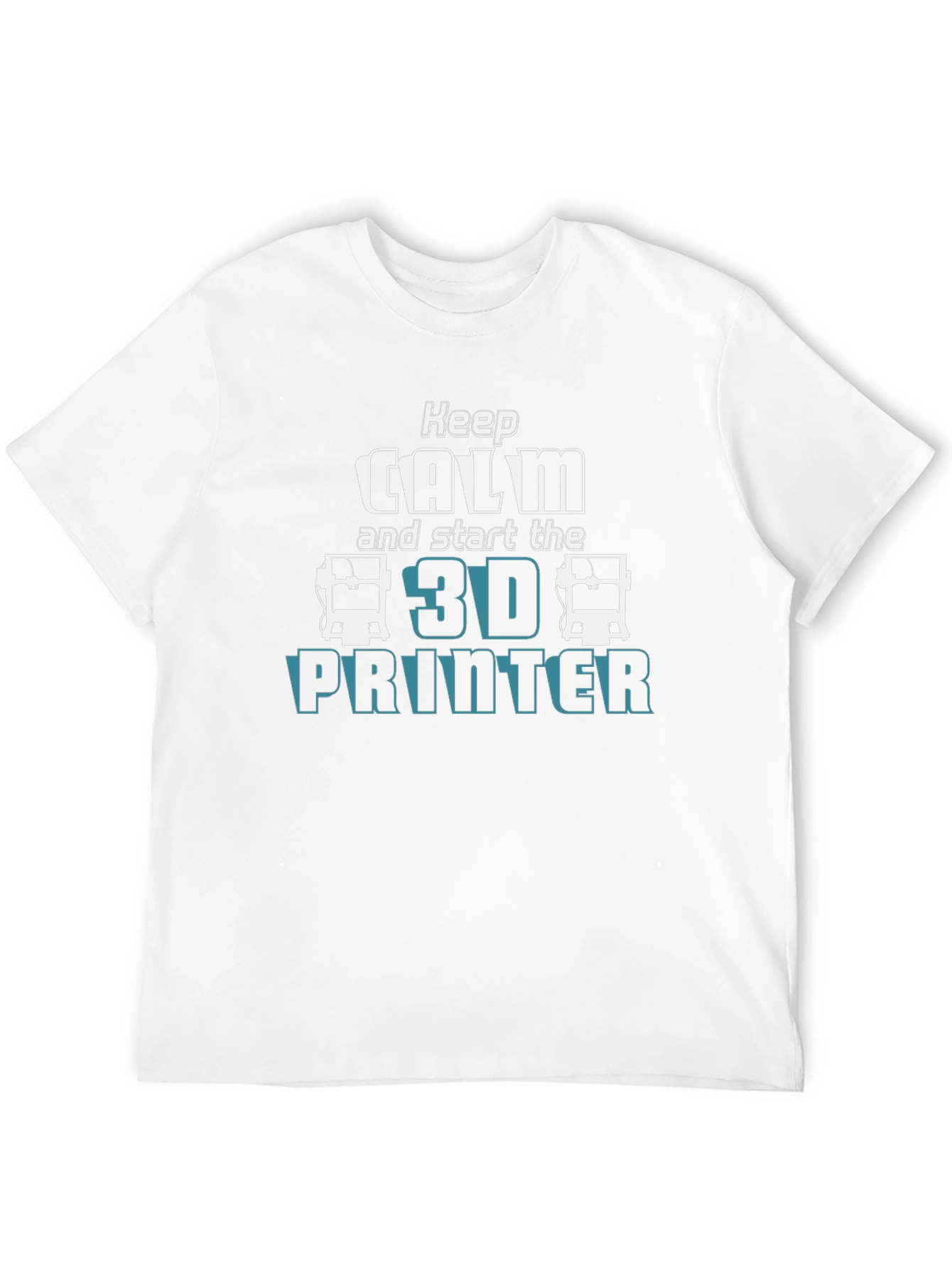 Keep Calm 3D Printer T-Shirt - Geeky Print