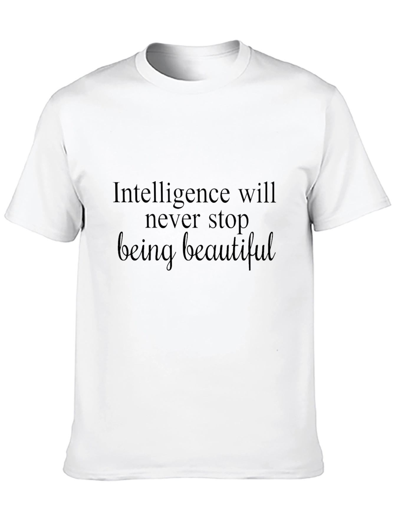 Intelligence is Beautiful T-Shirt