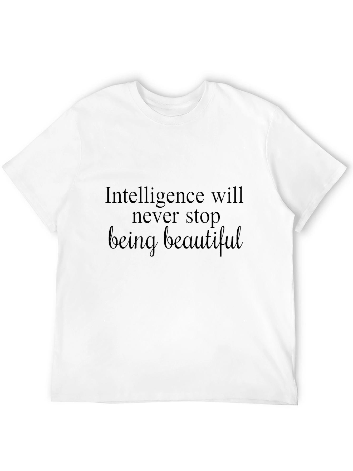 Intelligence is Beautiful T-Shirt
