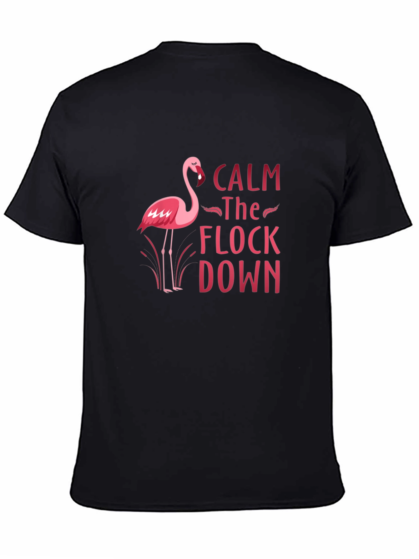 Calm the Flock Down Flamingo Graphic Tee
