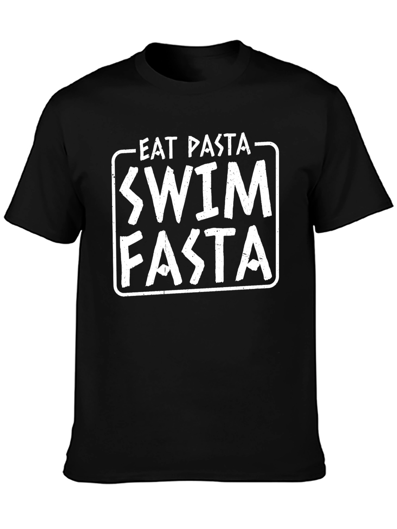 Eat Pasta Swim Fasta Funny T-Shirt