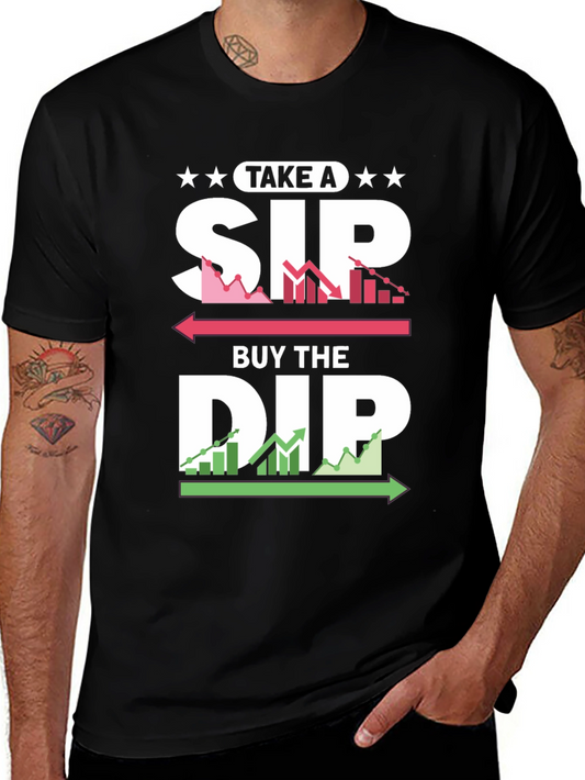 Take A Sip Buy The Dip Stock Market T-Shirt