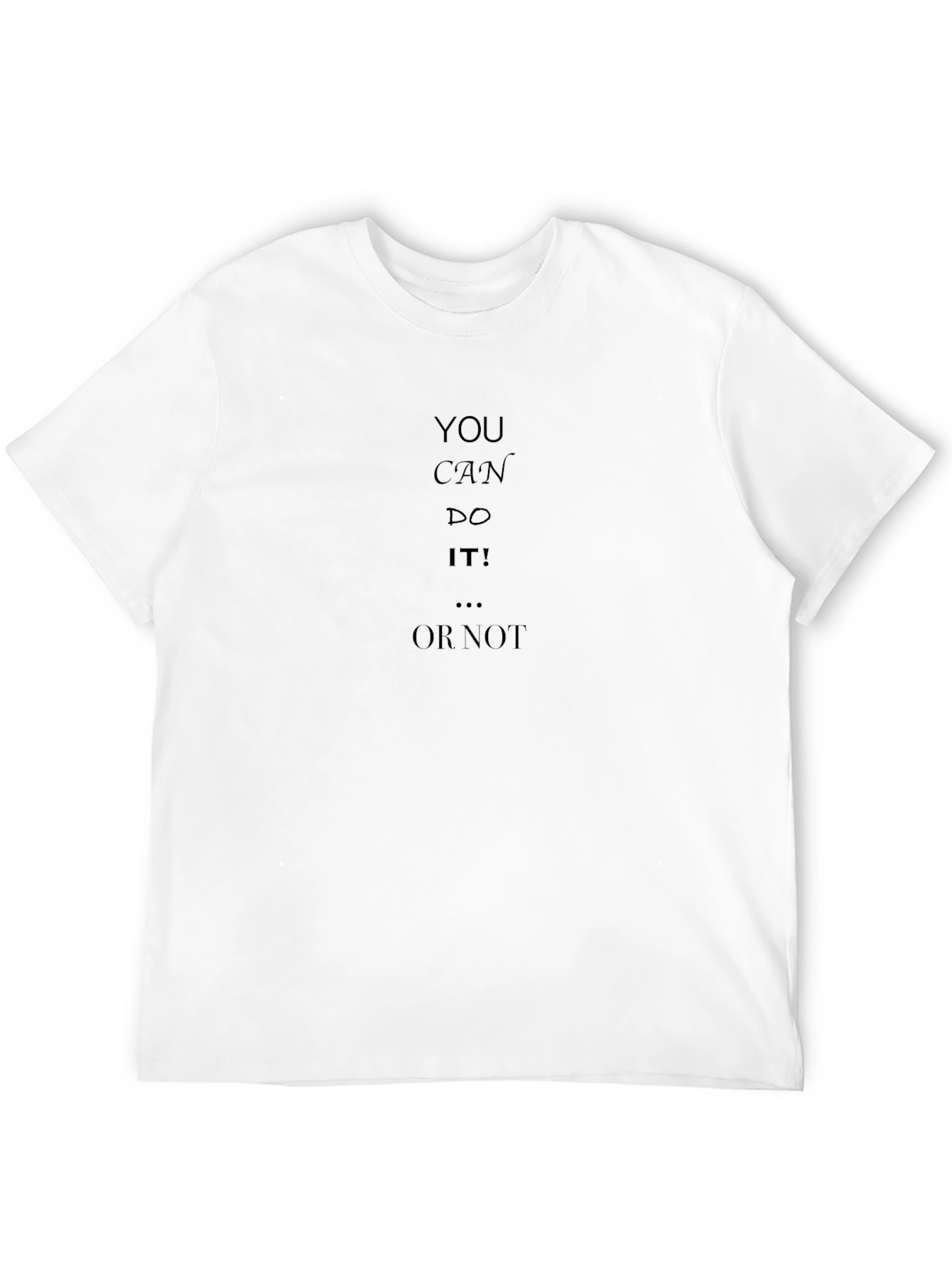 Motivational Black T-Shirt: You Can Do It!