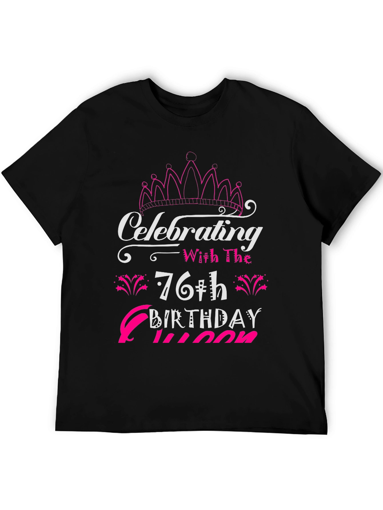 Celebrating 76th Birthday Queen Black T-Shirt
