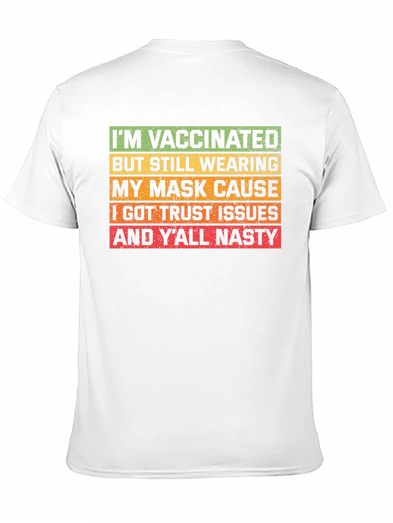 Vaccinated Mask Humor T-Shirt