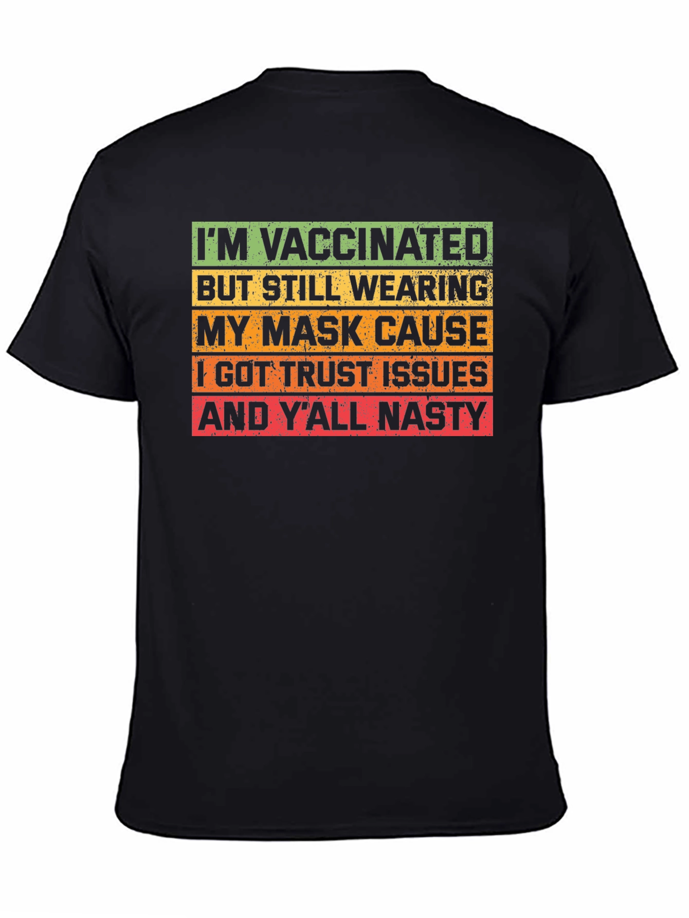 Vaccinated Mask Humor T-Shirt
