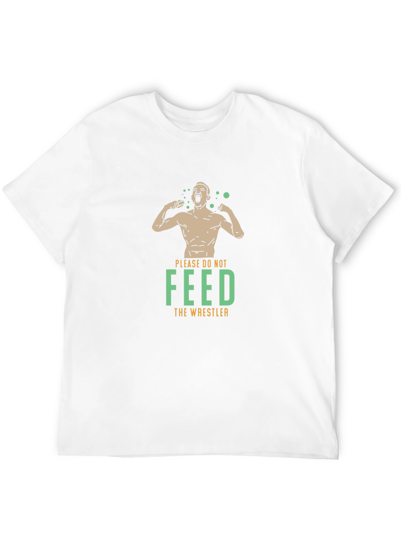 Please Do Not Feed the Wrestler Black T-Shirt