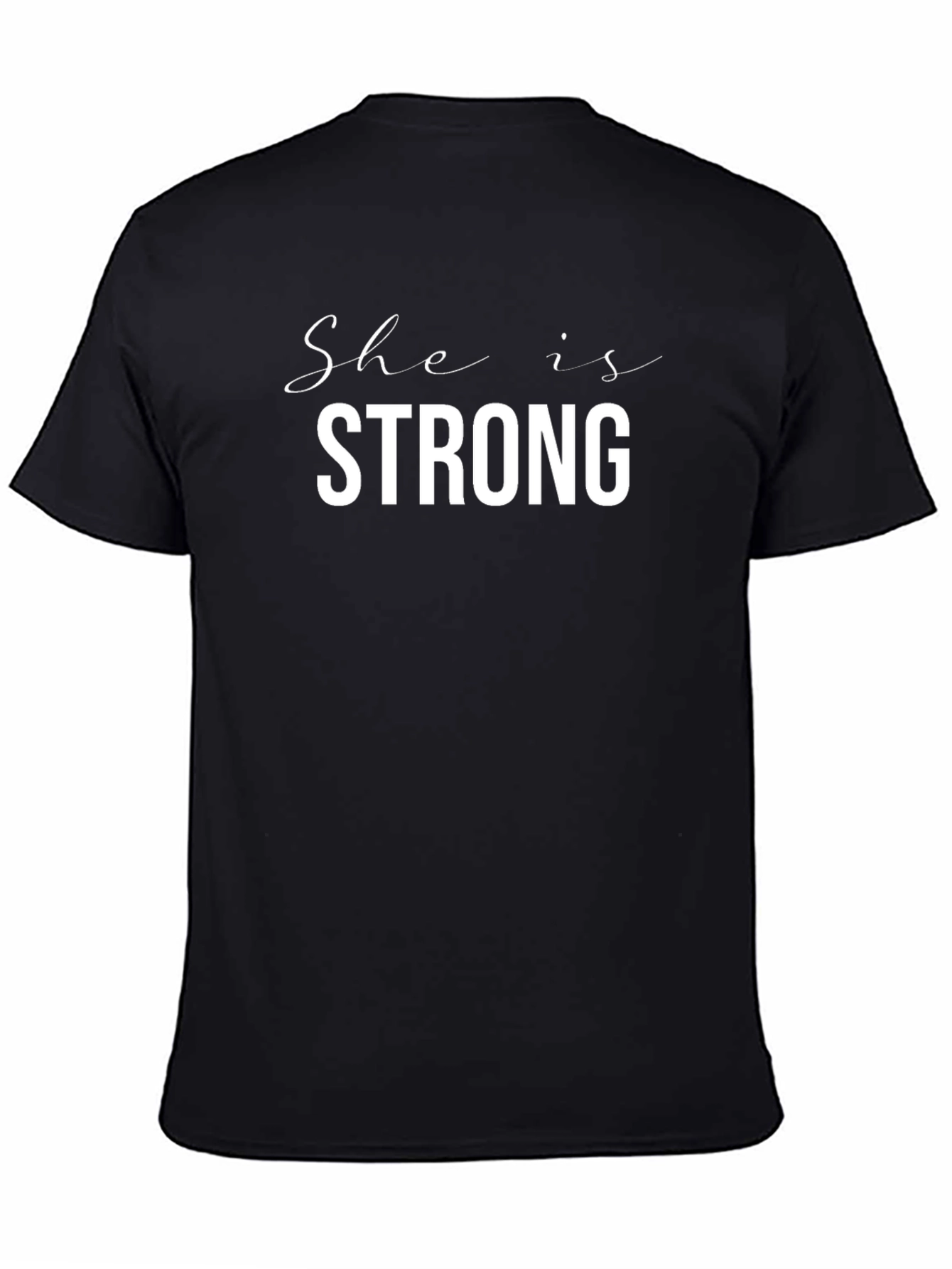 She is Strong Black Graphic Tee