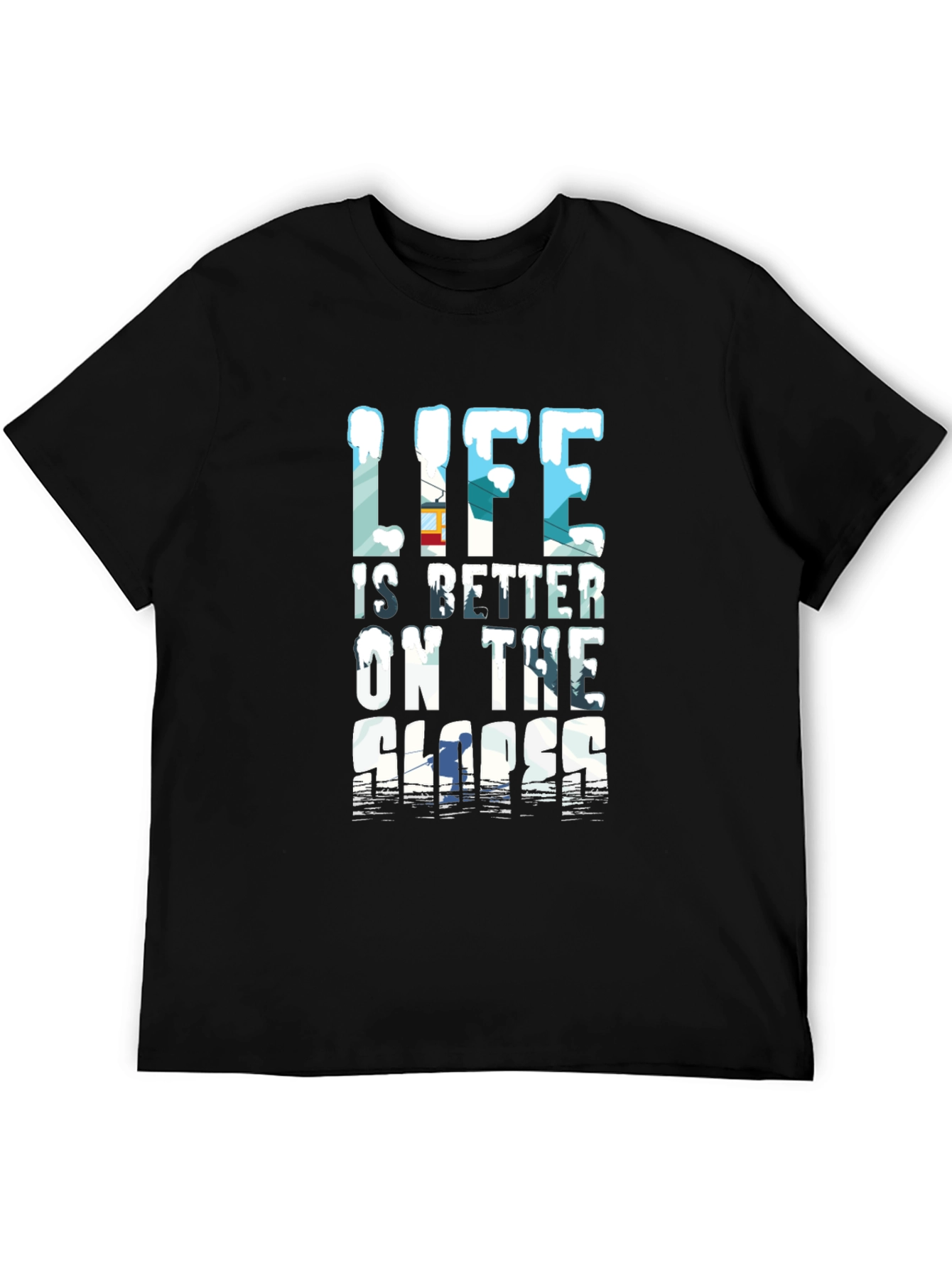 Life is Better on the Slopes Graphic Tee