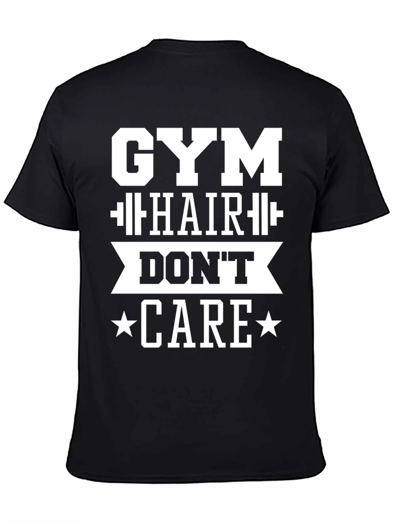 Gym Hair Dont Care Graphic T-Shirt