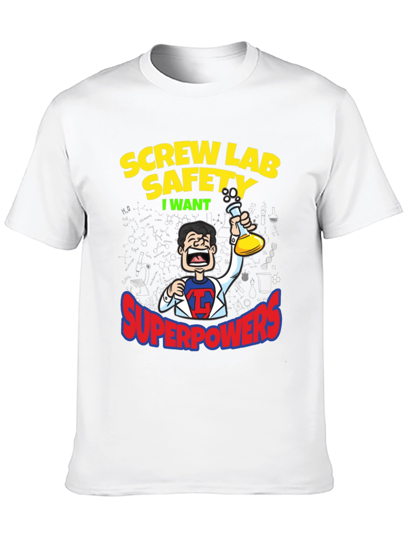 Screw Lab Safety T-Shirt - Superpowers Humor Tee