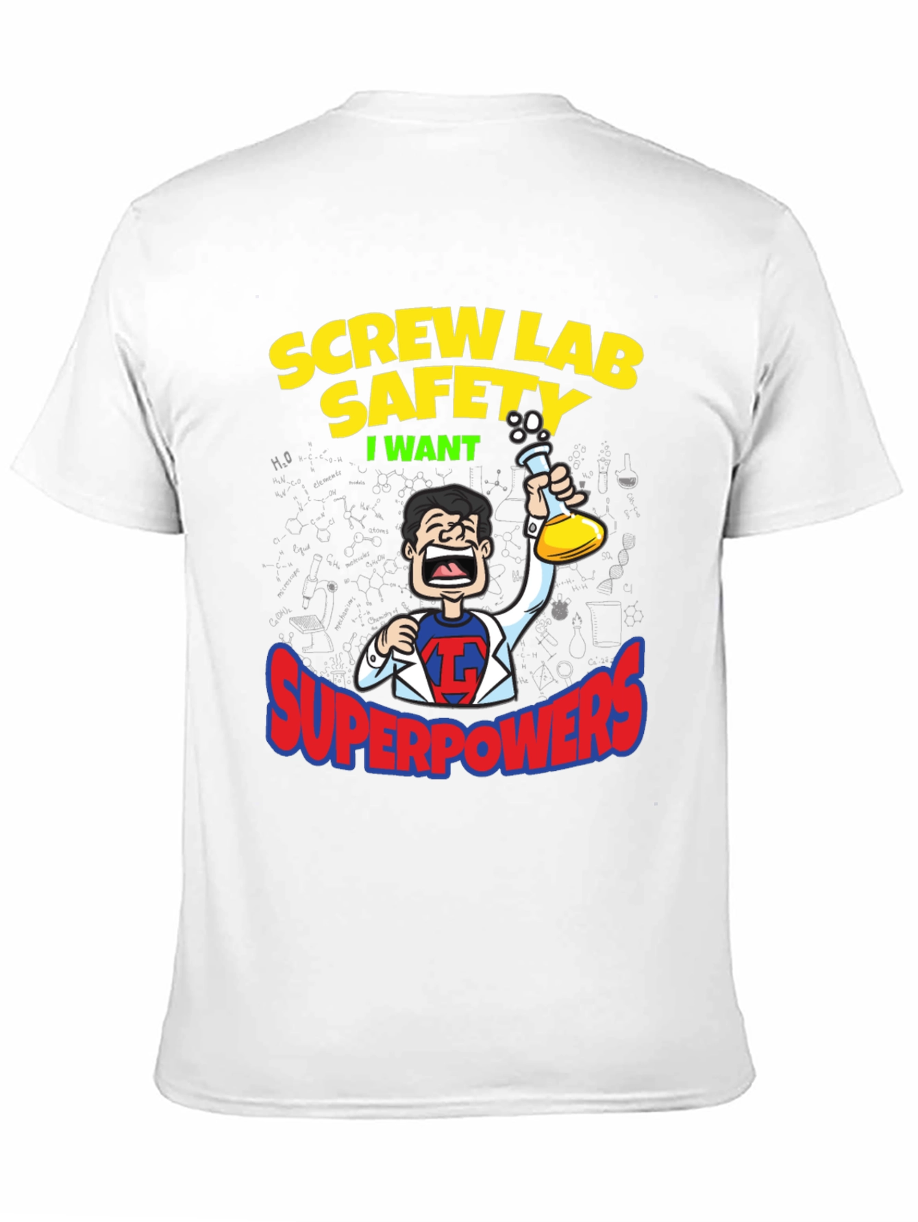 Screw Lab Safety T-Shirt - Superpowers Humor Tee