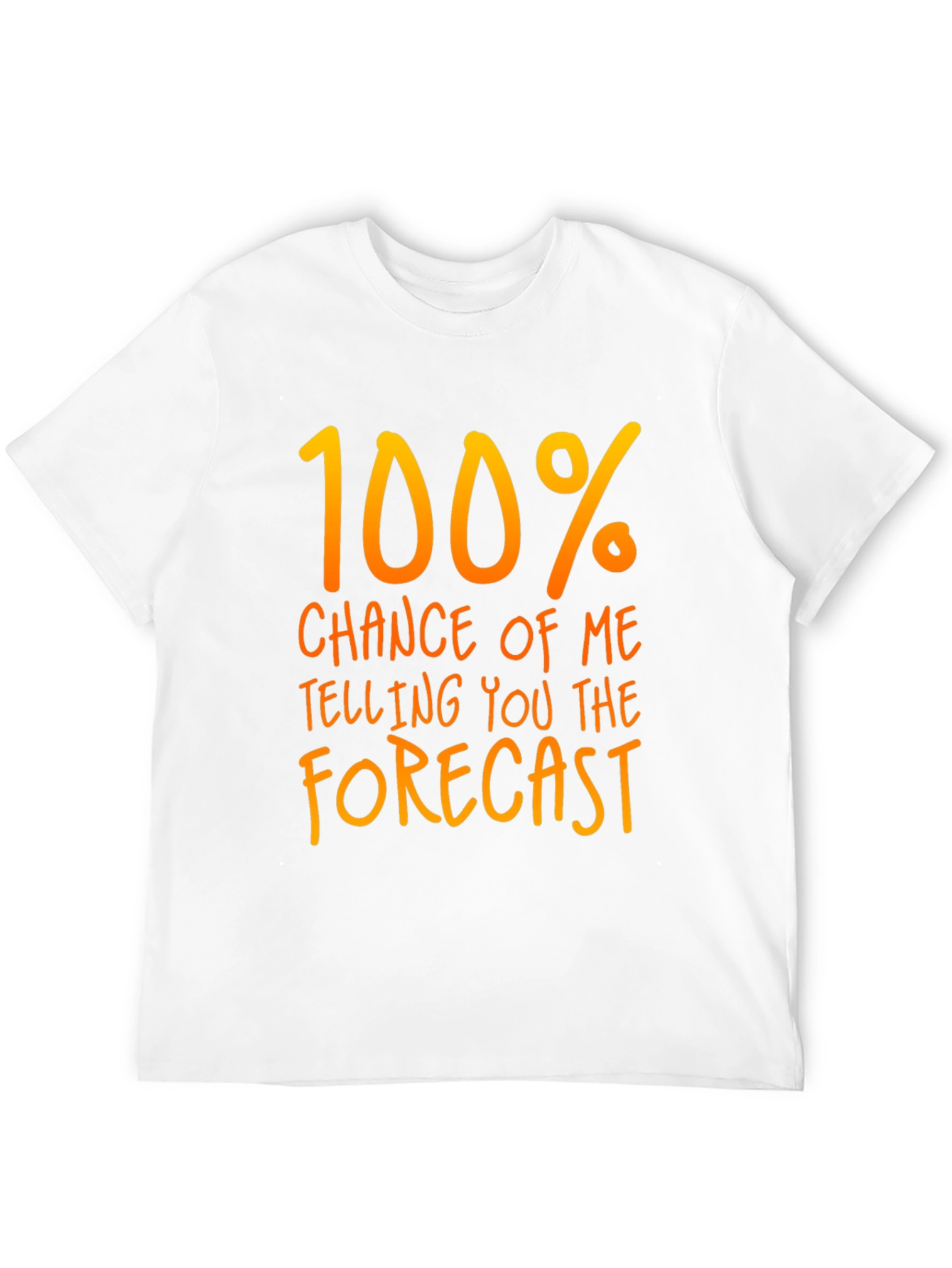 Funny Weather Forecast T-Shirt