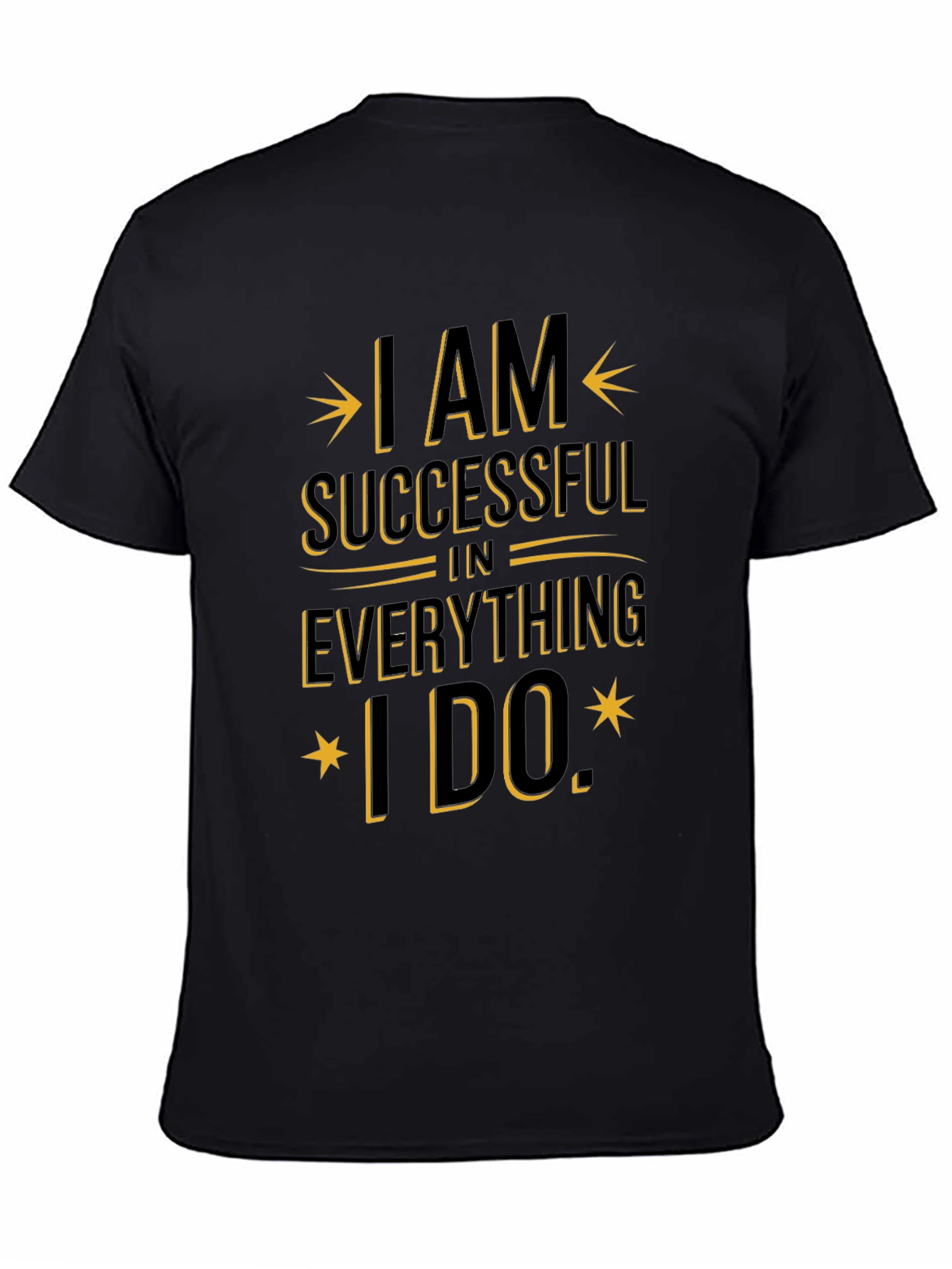 I AM Successful T-Shirt - Motivational Graphic Tee