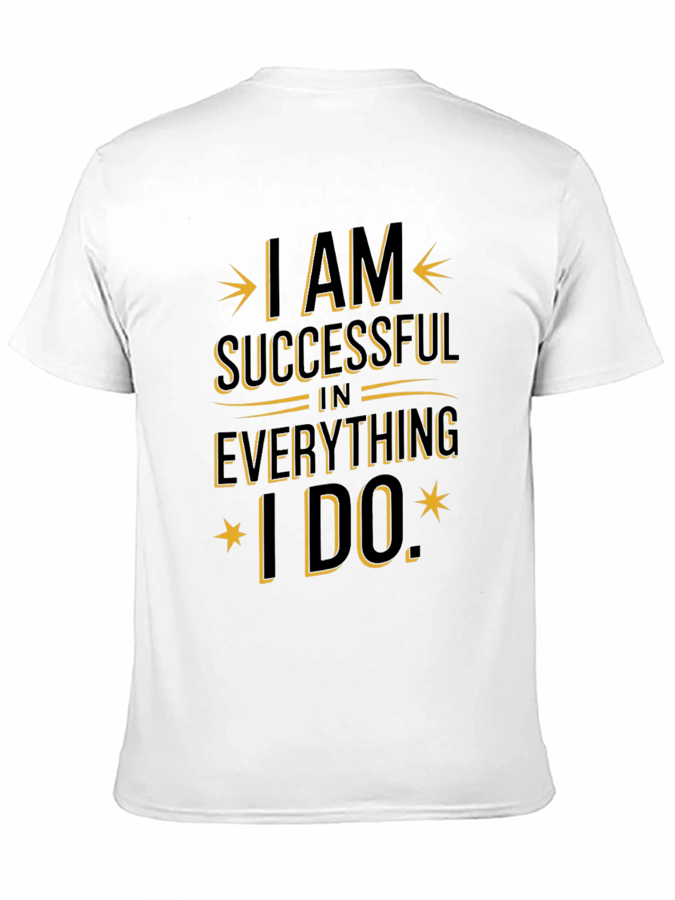 I AM Successful T-Shirt - Motivational Graphic Tee