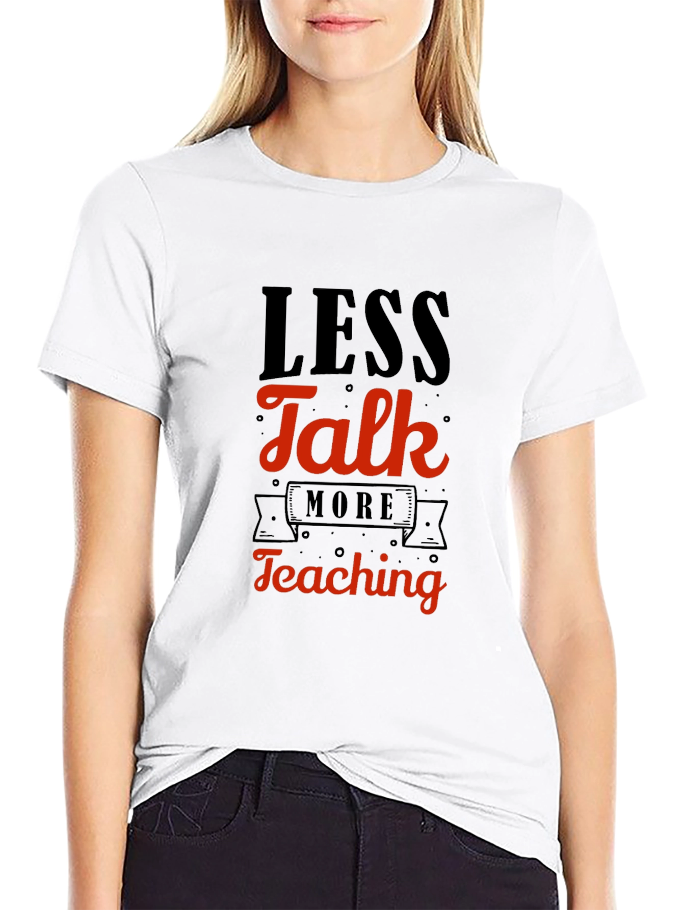 Less Talk More Teaching Graphic Tee - Black