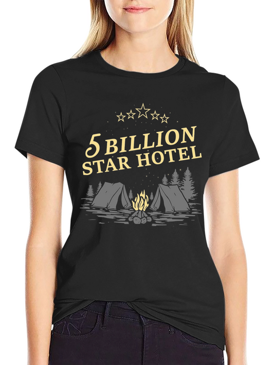 5 Billion Star Hotel Novelty T-Shirt