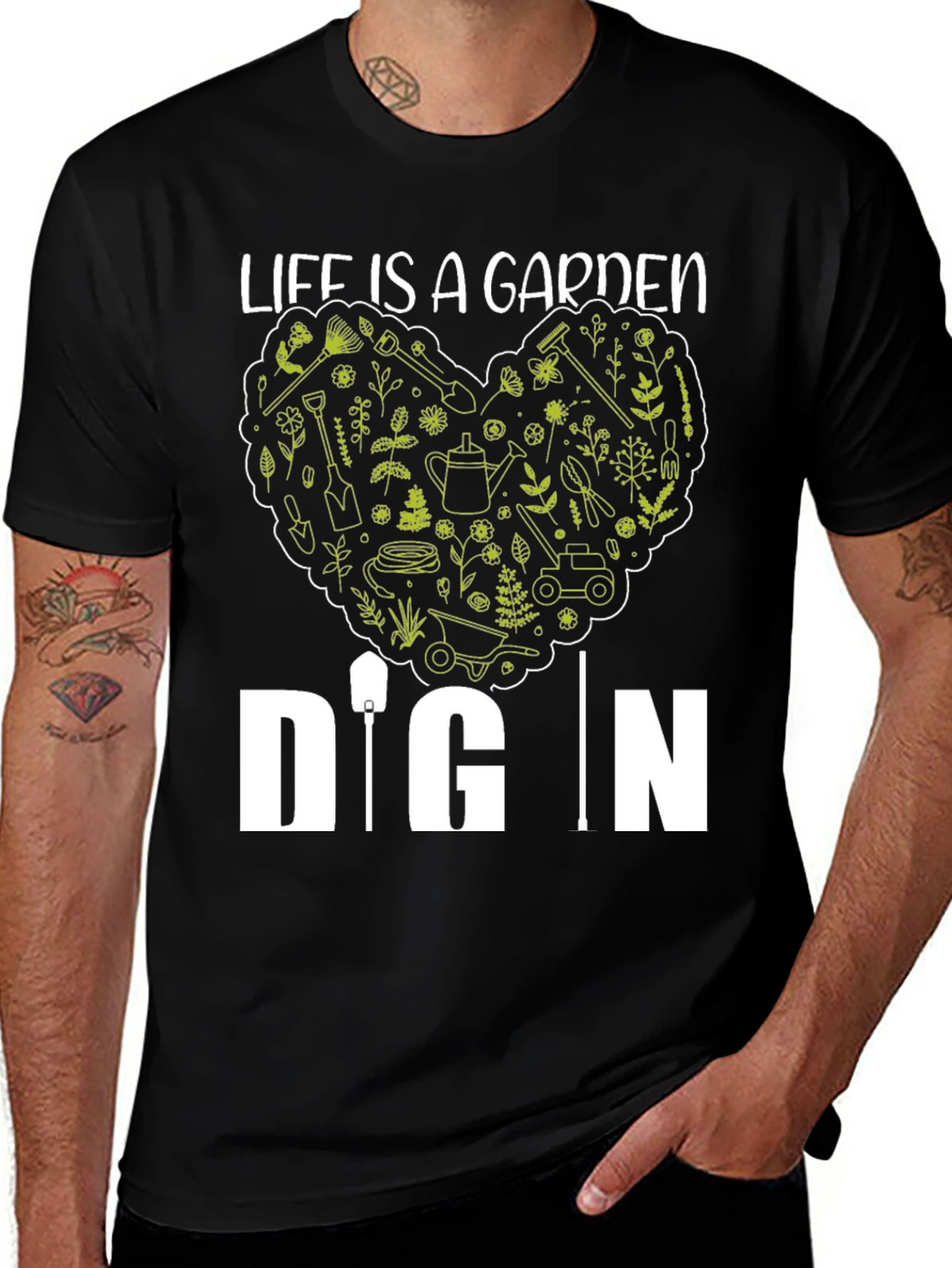 Life is a Garden Dig In Black T-Shirt