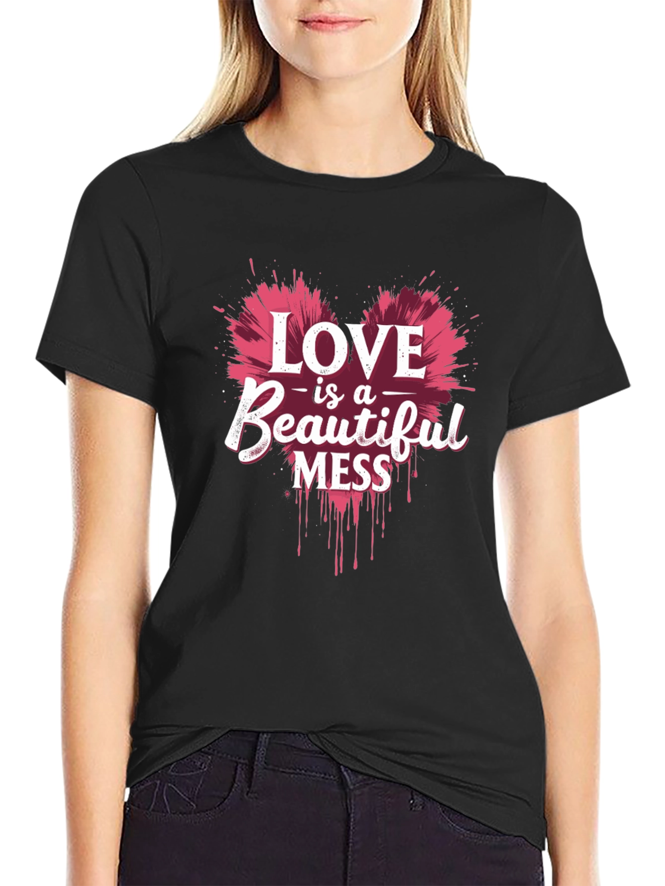 Love is a Beautiful Mess Graphic Tee - Unisex