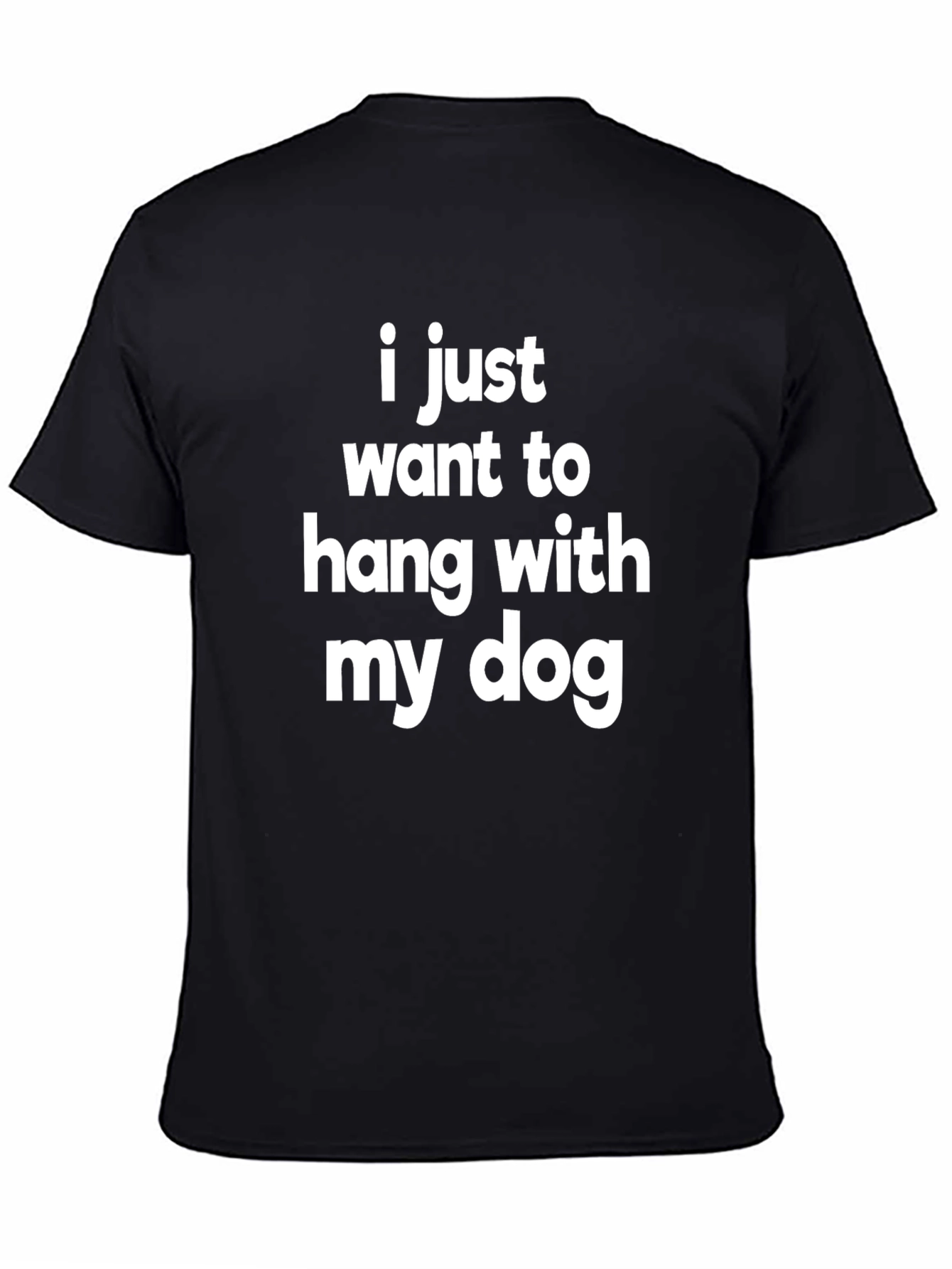 Hang With My Dog Graphic T-Shirt