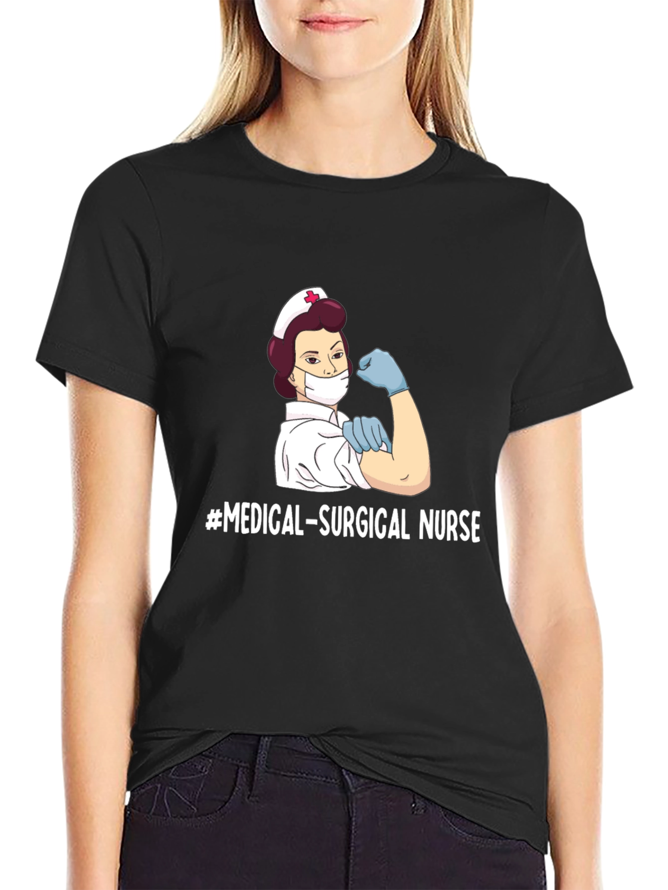 Medical Surgical Nurse T-Shirt - Strong Female Nurse