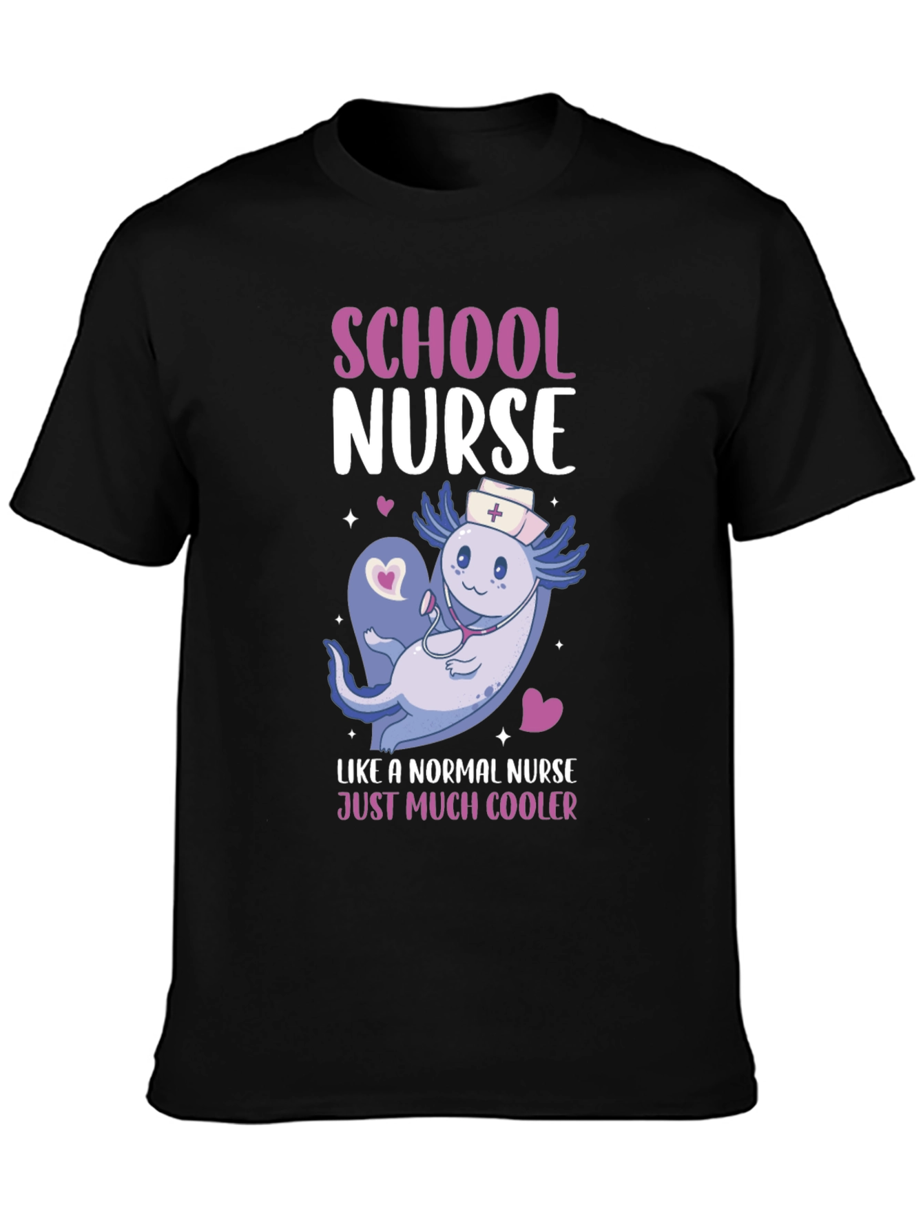 School Nurse Axolotl T-Shirt - Cool Nurse Tee