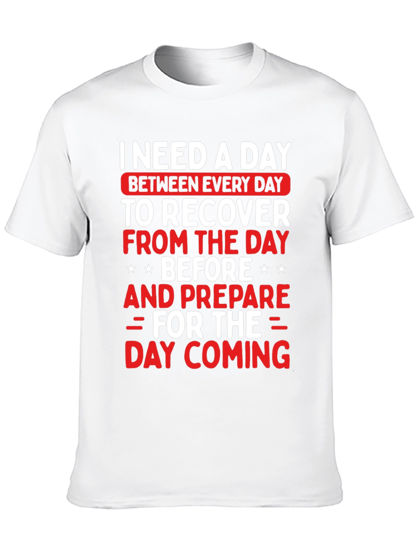 Funny Recovery Day T-Shirt